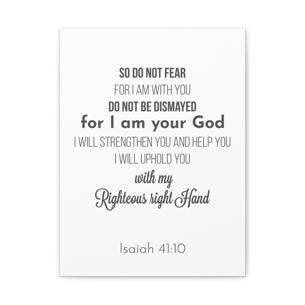 Scripture Canvas Uphold You Isaiah 41:10 Christian Wall Art Bible Verse Print Ready to Hang-Express Your Love Gifts