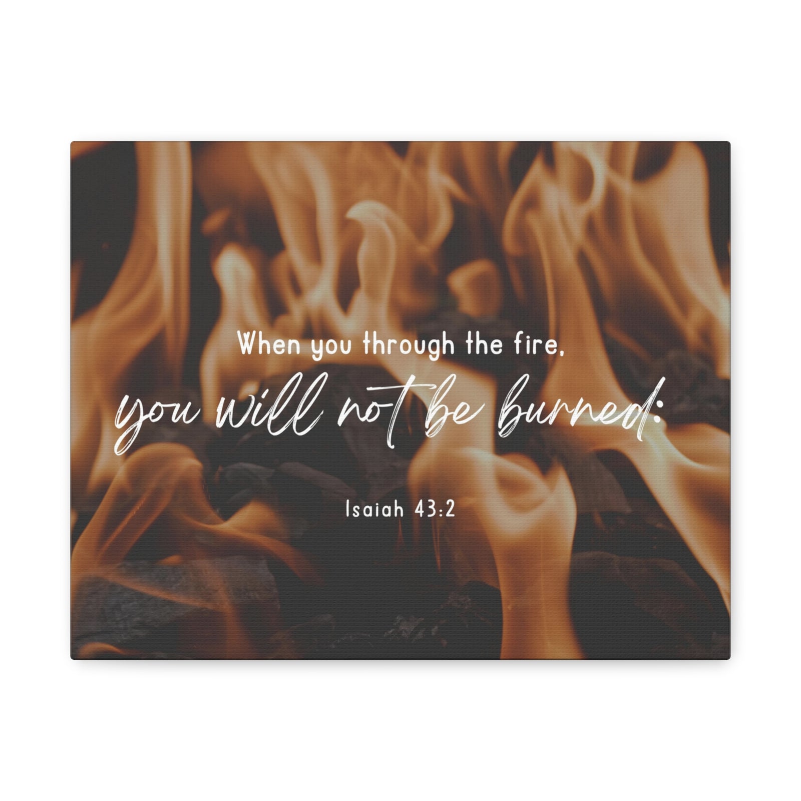 10 Scripture Walls Not Be Burned Isaiah 43:2 Bible Verse Canvas Christian Wall Art Ready to Hang-Express Your Love Gifts