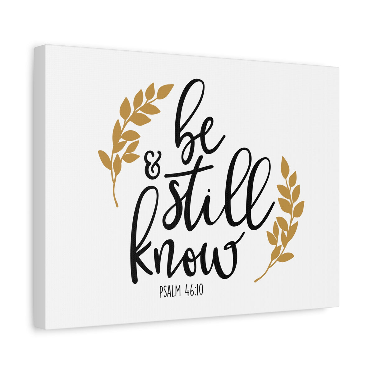 Scripture Canvas Be Still & Know Psalm 46:10 Christian Wall Art Bible Verse Print Ready to Hang-Express Your Love Gifts