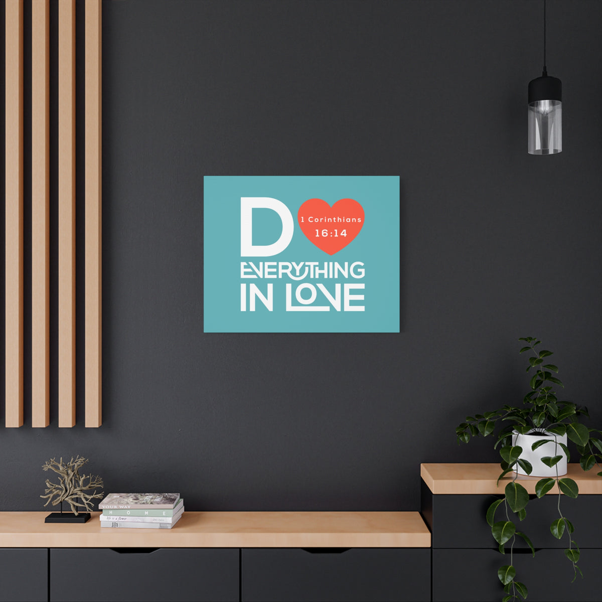 Scripture Canvas Do Everything In Love 1 Corinthians 16:14 Christian Wall Art Bible Verse Print Ready To Hang-Express Your Love Gifts