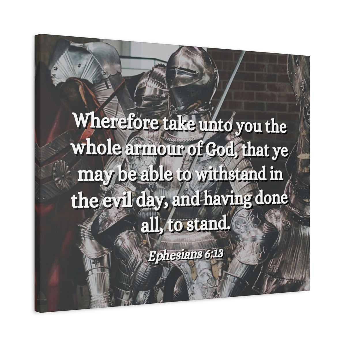 Scripture Canvas Whole Armour Ephesians 6:13 Christian Wall Art Bible Verse Print Ready to Hang-Express Your Love Gifts