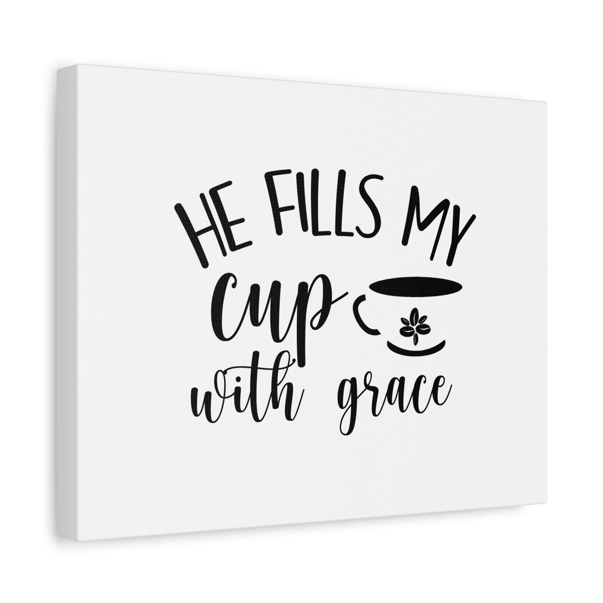 Scripture Canvas He Fills My Cup With Grace Psalm 23:5 Christian Wall Art Bible Verse Print Ready to Hang-Express Your Love Gifts