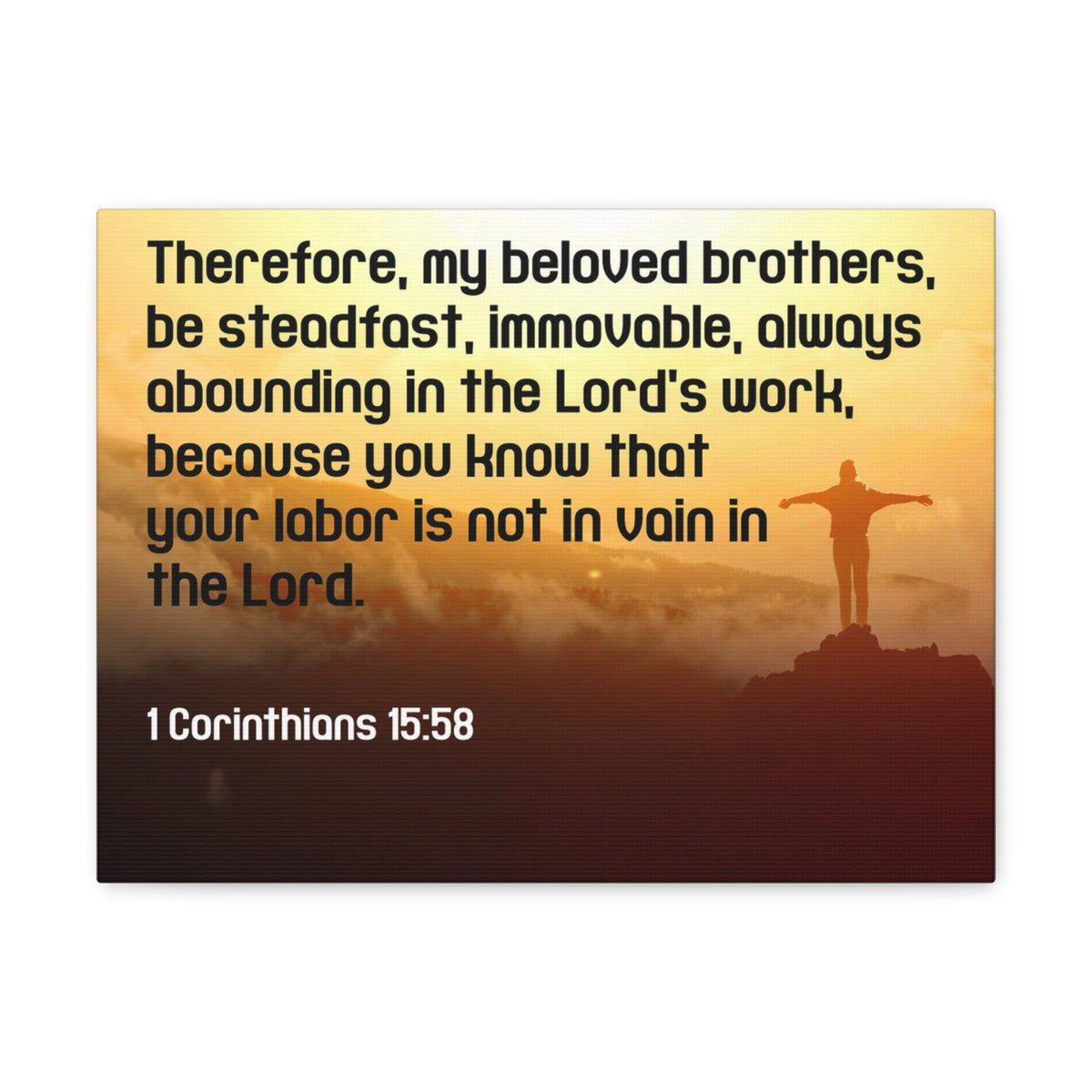 Lord's Work 1 Corinthians 15:58 Christian Dad Canvas-Express Your Love Gifts