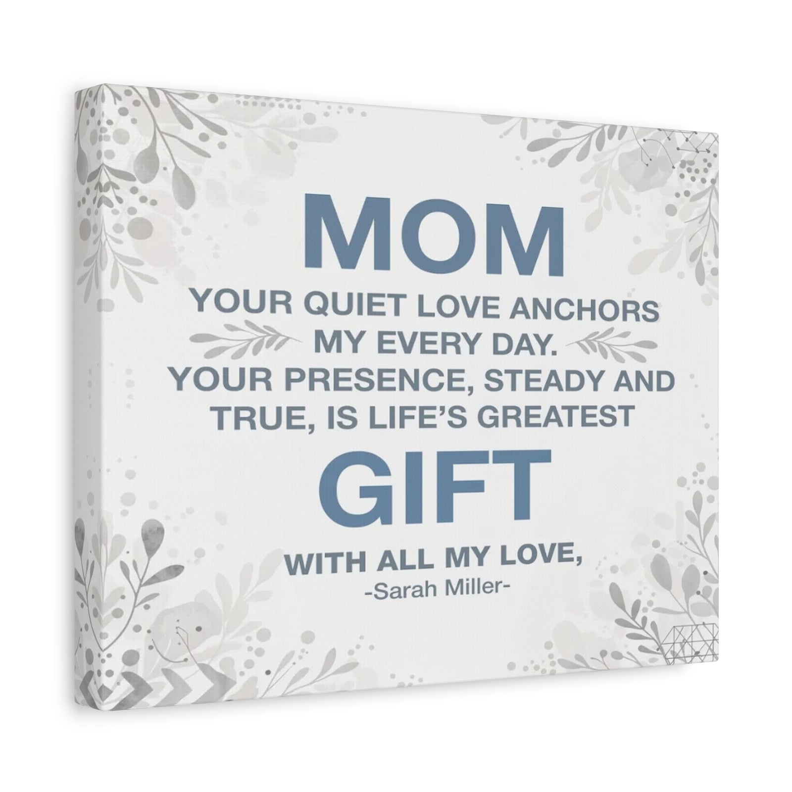 Personalized To Mom Every Day With You Is a Gift Custom Canvas Wall Art-Express Your Love Gifts