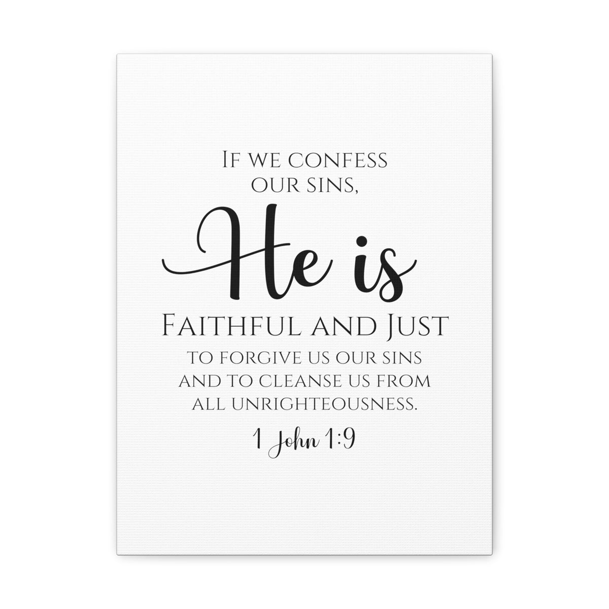 Scripture Walls 1 John 1:9 Faithful and Just Bible Verse Canvas Bible Verse Canvas Christian Wall Art Ready to Hang Unframed-Express Your Love Gifts