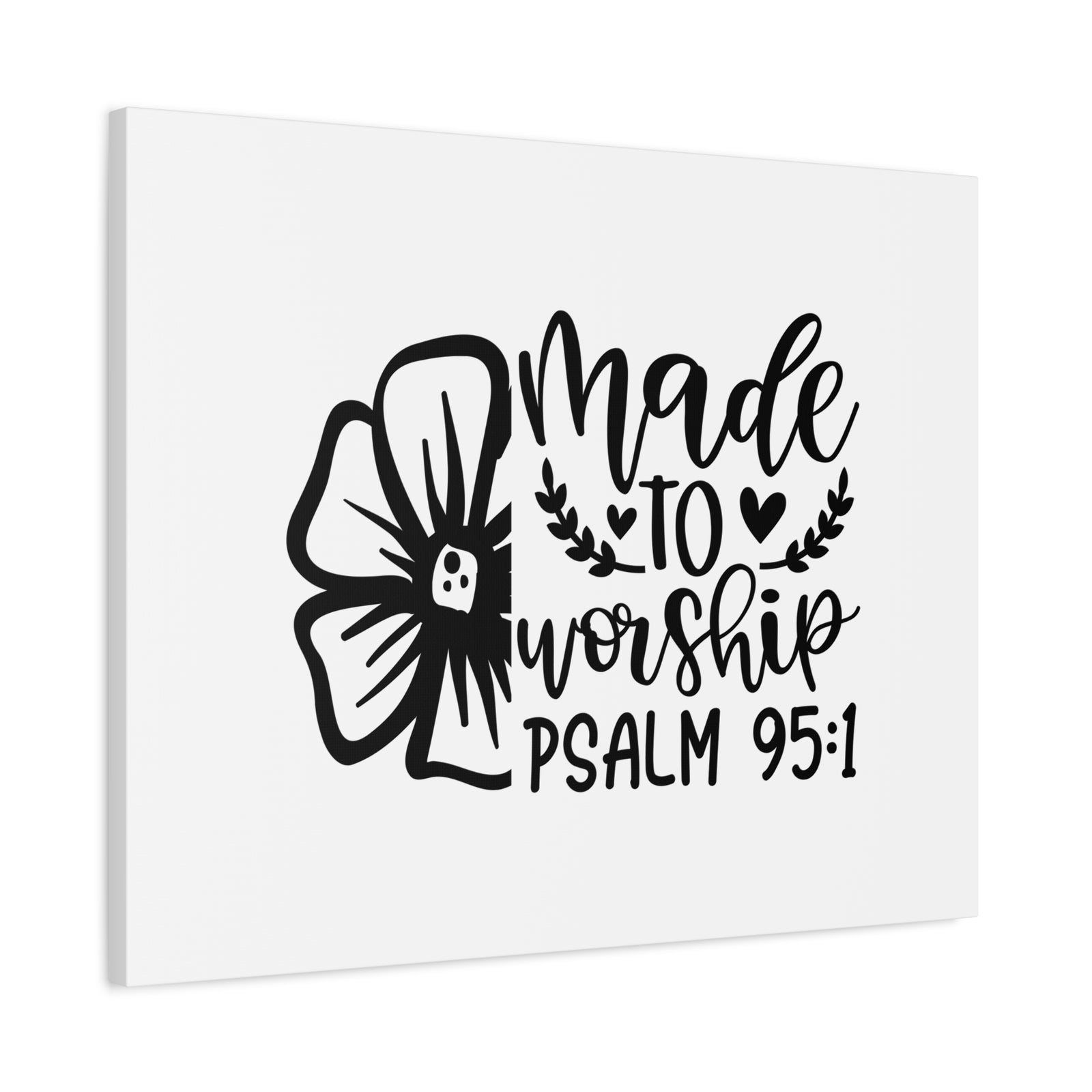 Scripture Canvas Made To Worship Psalm 95:1 Christian Wall Art Bible Verse Print Ready to Hang-Express Your Love Gifts