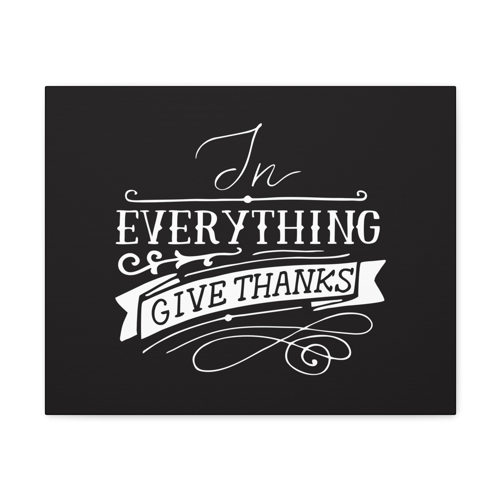 Scripture Canvas In Everything Give Thanks 1 Thessalonians 5:16-18 Christian Wall Art Bible Verse Print Ready To Hang-Express Your Love Gifts
