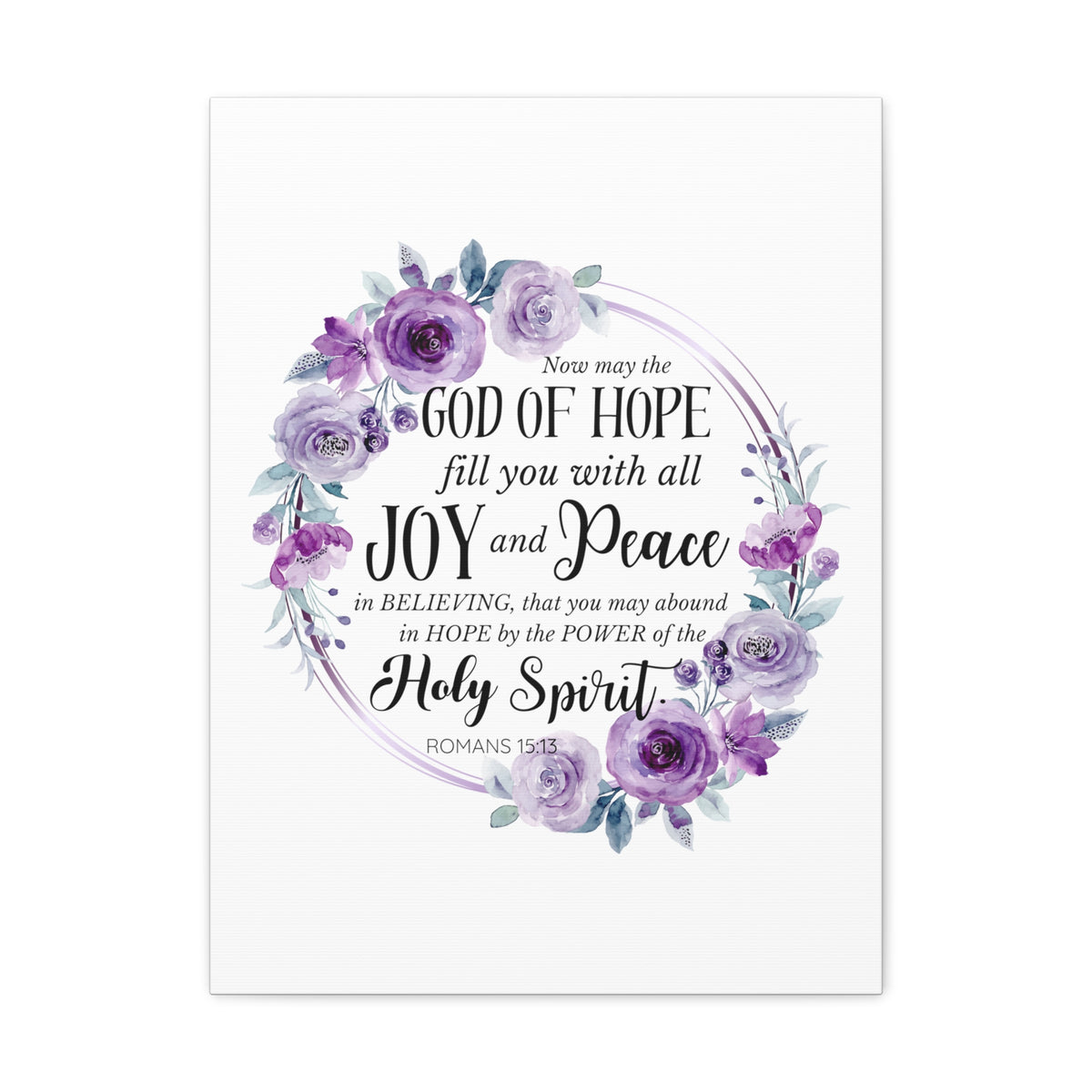Scripture Walls Romans 15:13 Joy and Peace Wreath Bible Verse Canvas Christian Wall Art Ready to Hang Unframed-Express Your Love Gifts