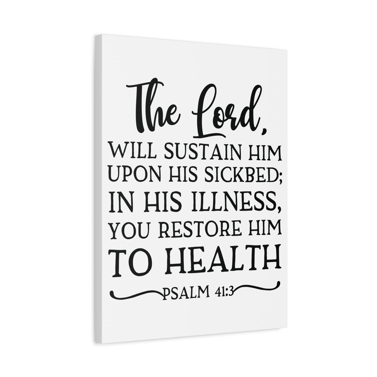 Scripture Canvas The Lord Will Sustain Him Psalm 41:3 Christian Wall Art Bible Verse Print Ready to Hang-Express Your Love Gifts