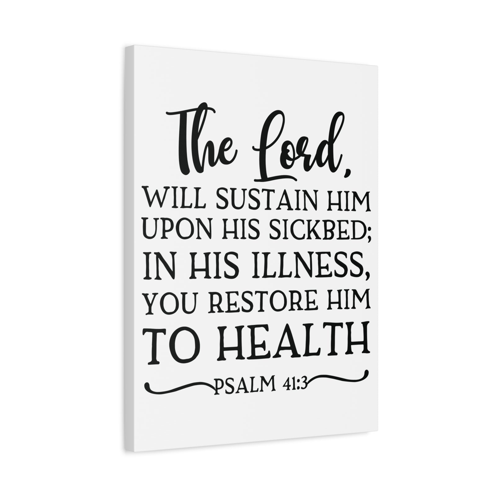 Scripture Canvas The Lord Will Sustain Him Psalm 41:3 Christian Wall Art Bible Verse Print Ready to Hang-Express Your Love Gifts