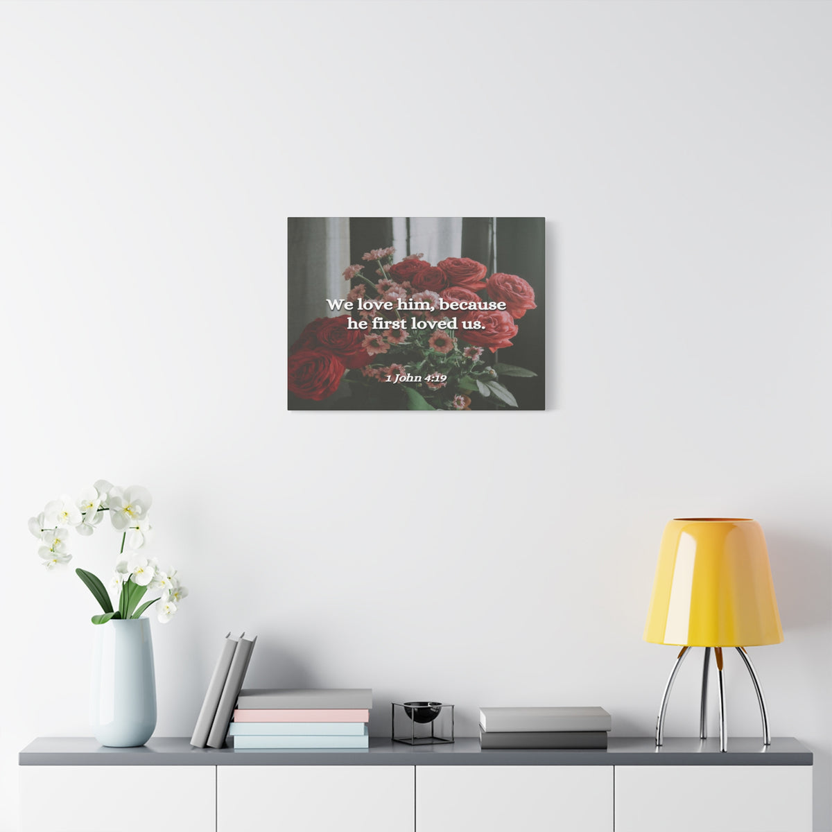 Scripture Canvas Because He First Loved Us 1 John 4:19 Christian Wall Art Bible Verse Print Ready to Hang-Express Your Love Gifts
