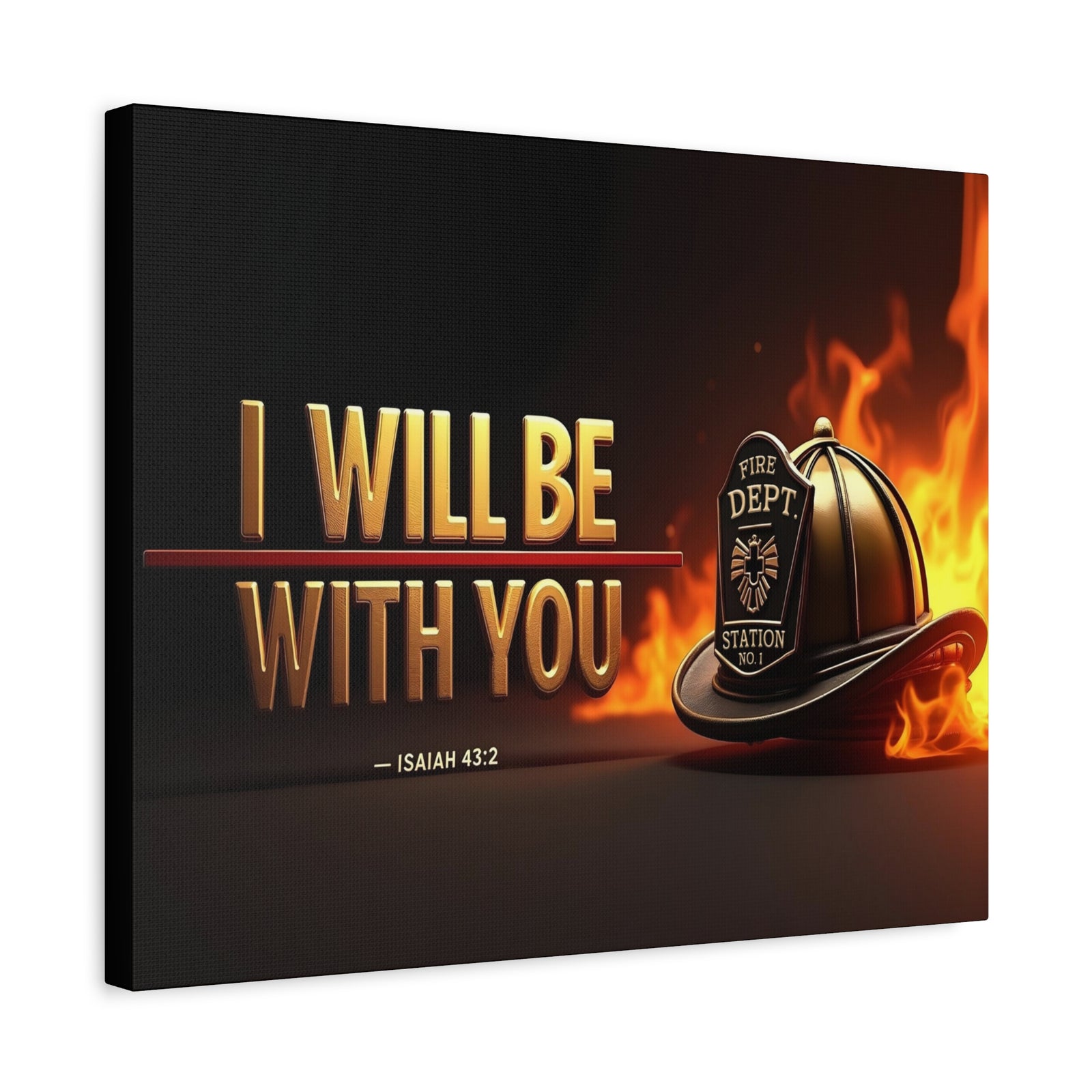 Scripture Walls Isaiah 43:2 Firefighter I Will Be With You Bible Verse Canvas Christian Wall Art Ready to Hang Unframed-Express Your Love Gifts