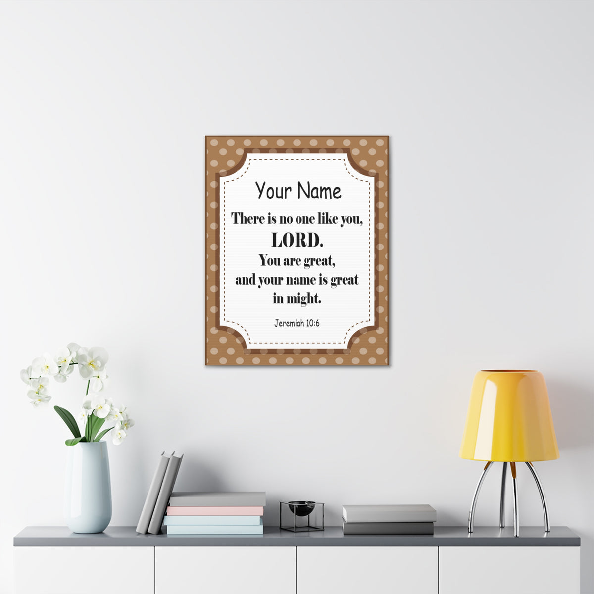 Scripture Walls Personalized Jeremiah 10:6 Bible Chapter Canvas Christian Wall Art Ready to Hang-Express Your Love Gifts