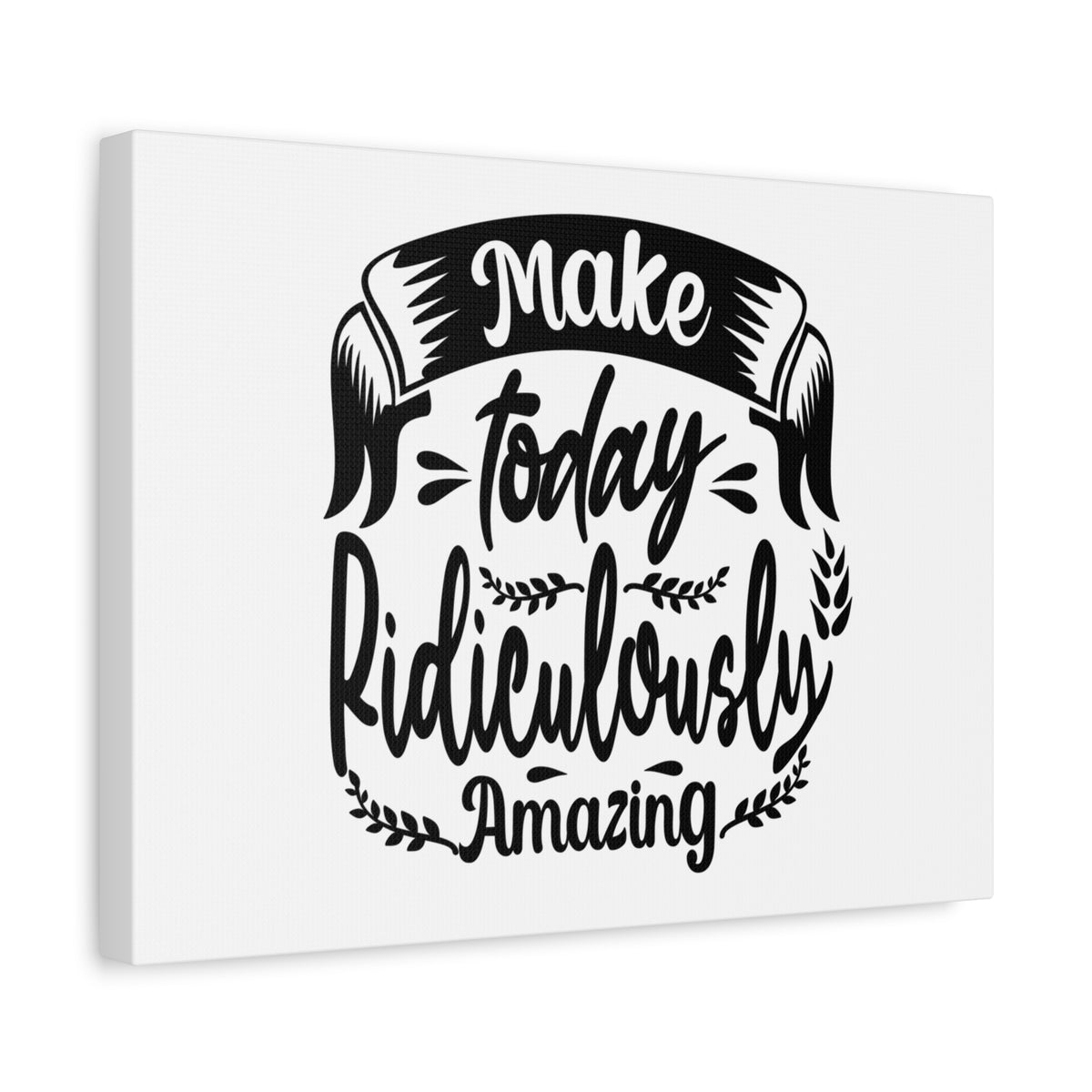 Inspirational Quote Canvas Ridiculously Amazing Wall Art Motivational Motto Inspiring Prints Artwork Decor Ready to Hang-Express Your Love Gifts