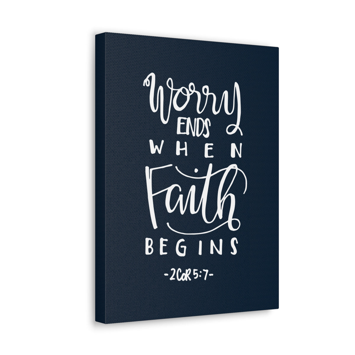 Scripture Walls Worry Ends When Faith 2 Corinthians 5:7 Bible Verse Canvas Christian Wall Art Ready To Hang-Express Your Love Gifts