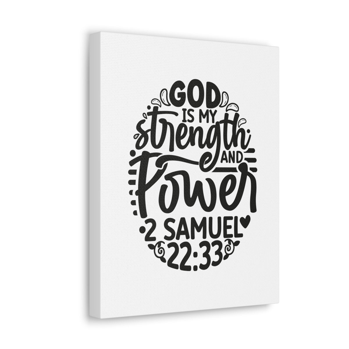 Scripture Walls 2 Samuel 22:33 God is My Strength and Power Bible Verse Canvas Christian Wall Art Ready to Hang Unframed-Express Your Love Gifts