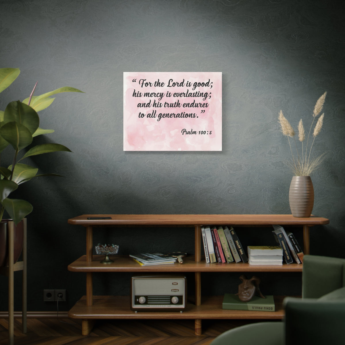 Bible Verse Canvas For The Lord is Good Psalm 100:5 Scripture Wall Art Christian Home Decor-Express Your Love Gifts