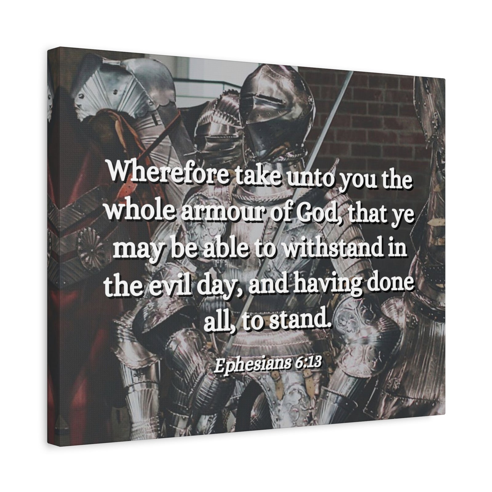Scripture Canvas Whole Armour Ephesians 6:13 Christian Wall Art Bible Verse Print Ready to Hang-Express Your Love Gifts