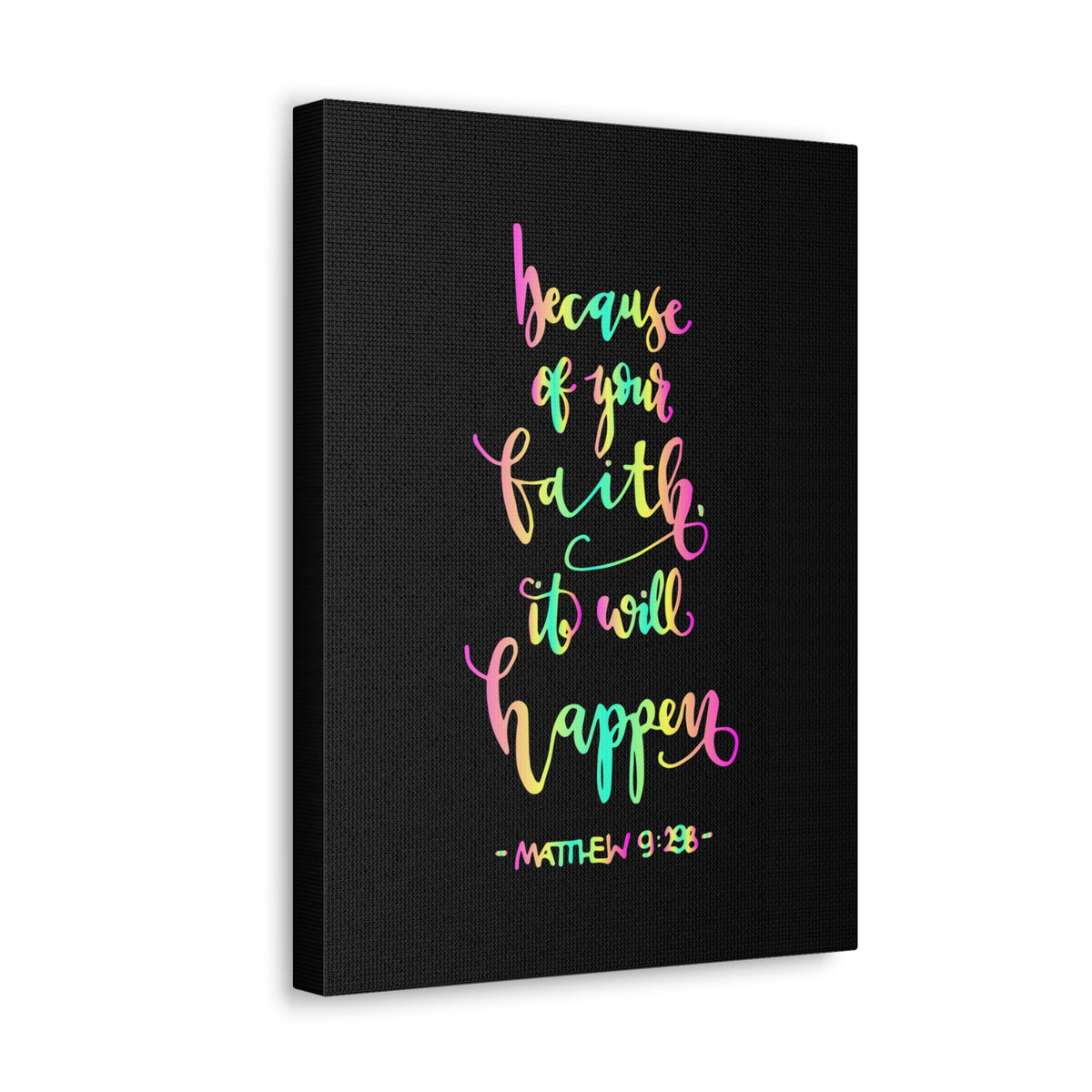 Scripture Canvas Because Of Your Faith Matthew 9:29 Christian Wall Art Bible Verse Print Ready To Hang-Express Your Love Gifts