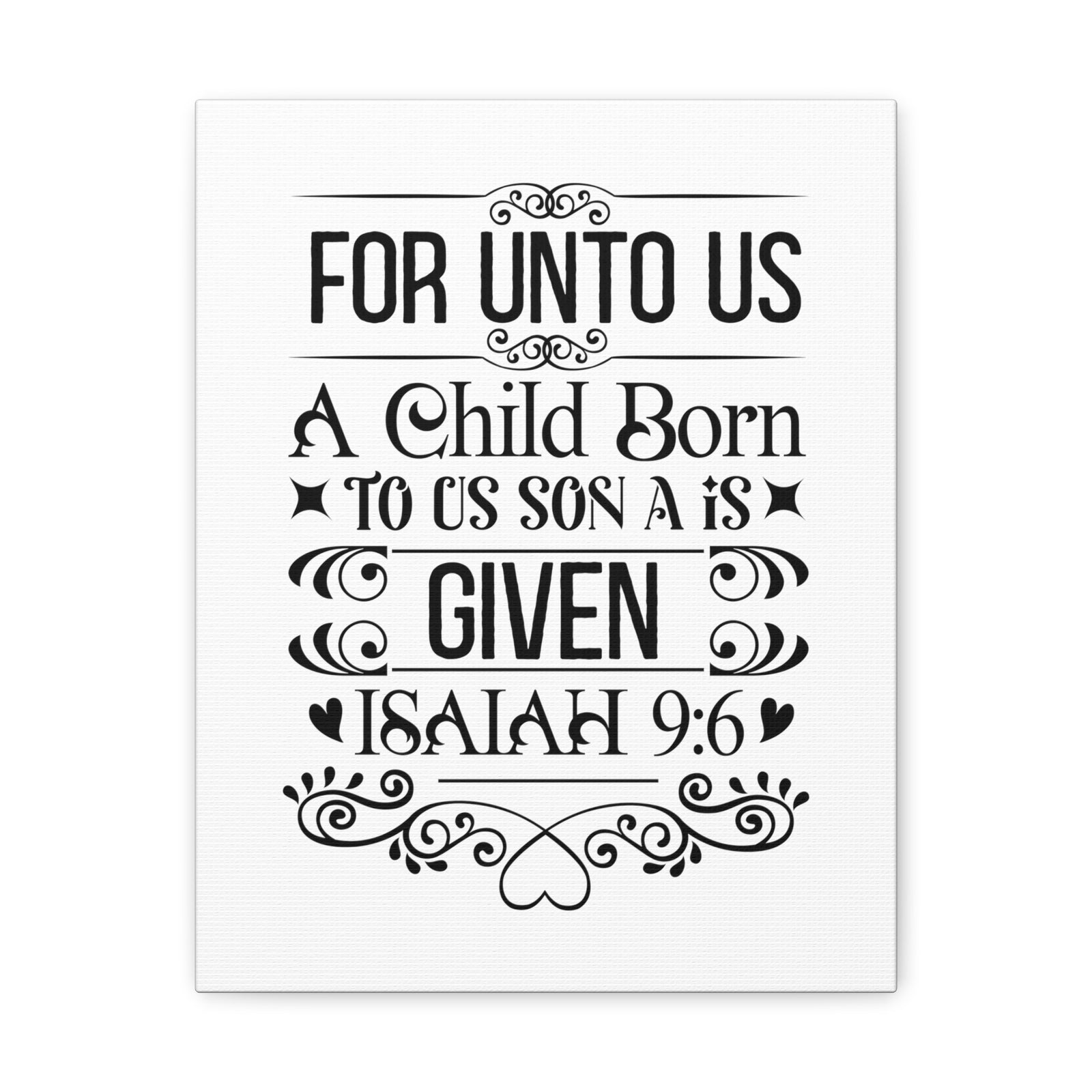 Scripture Walls Isaiah 9:6 For Unto Us Bible Verse Canvas Christian Wall Art Ready to Hang Unframed-Express Your Love Gifts