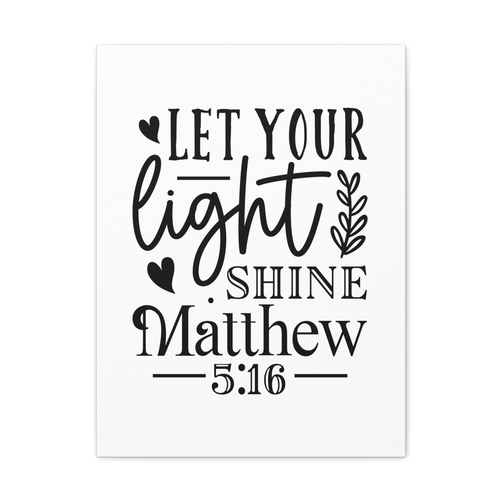 Scripture Walls Matthew 5:16 Let Your Light Shine Bible Verse Canvas Christian Wall Art Ready to Hang Unframed-Express Your Love Gifts