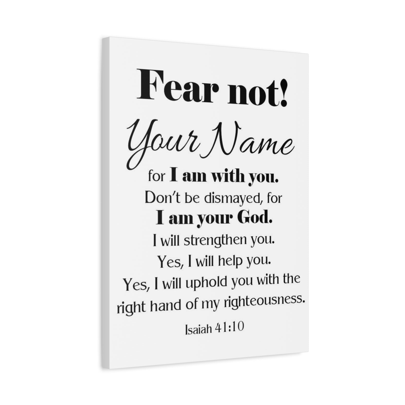 Personalized Fear Not Isaiah 41:10 Bible Chapter Canvas Christian Wall Art Ready to Hang-Express Your Love Gifts