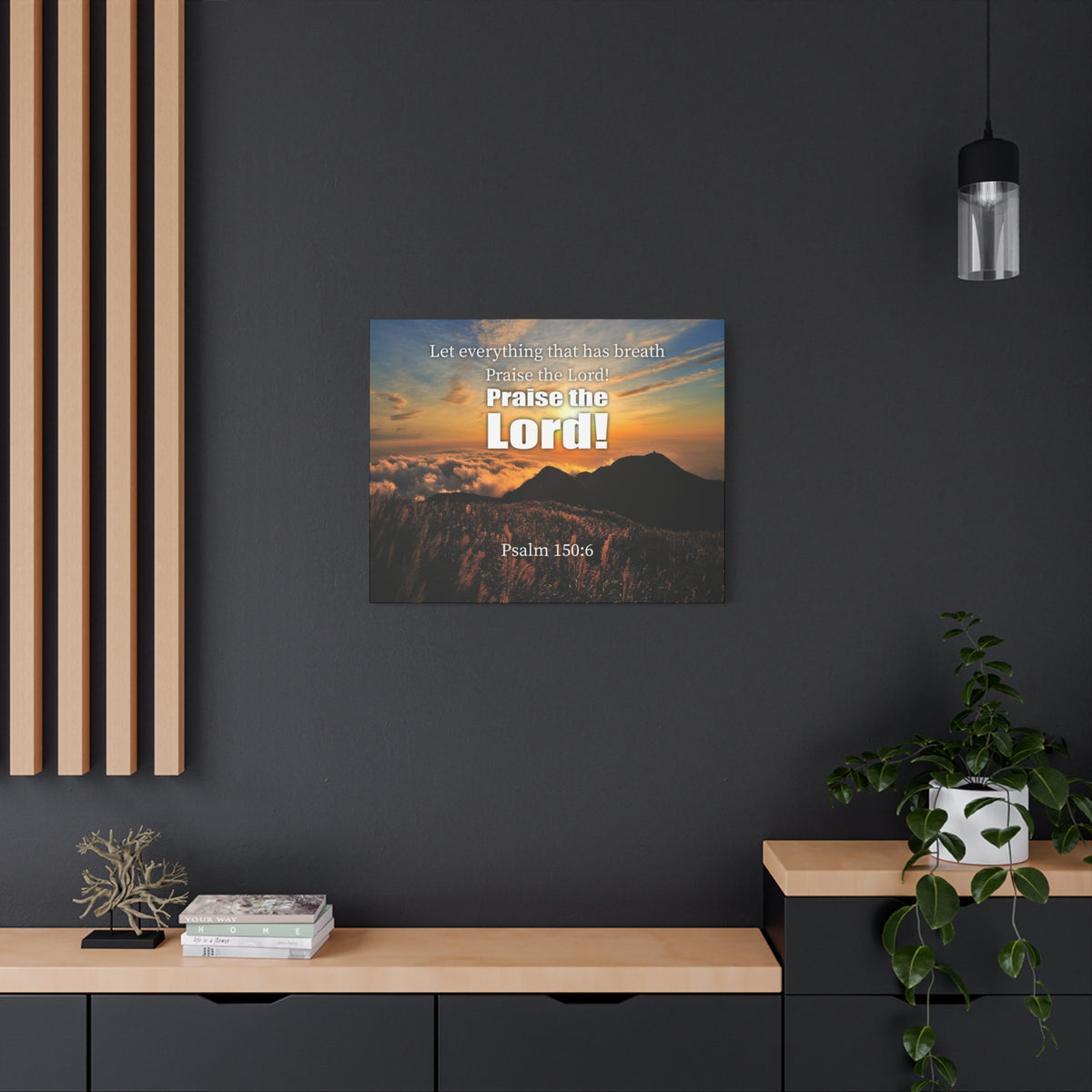 Scripture Canvas Praise The Lord Psalm 150:6 Christian Wall Art Bible Verse Print Ready to Hang-Express Your Love Gifts