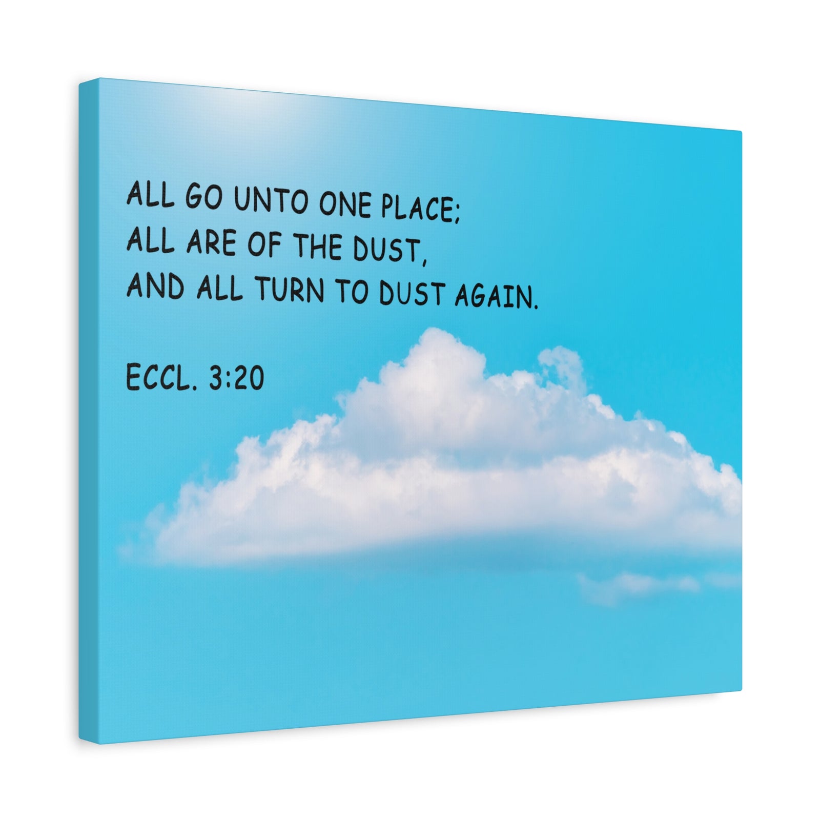 Scripture Walls Unto One Place Ecclesiastes 3:20 Bible Verse Canvas Christian Wall Art Ready to Hang-Express Your Love Gifts