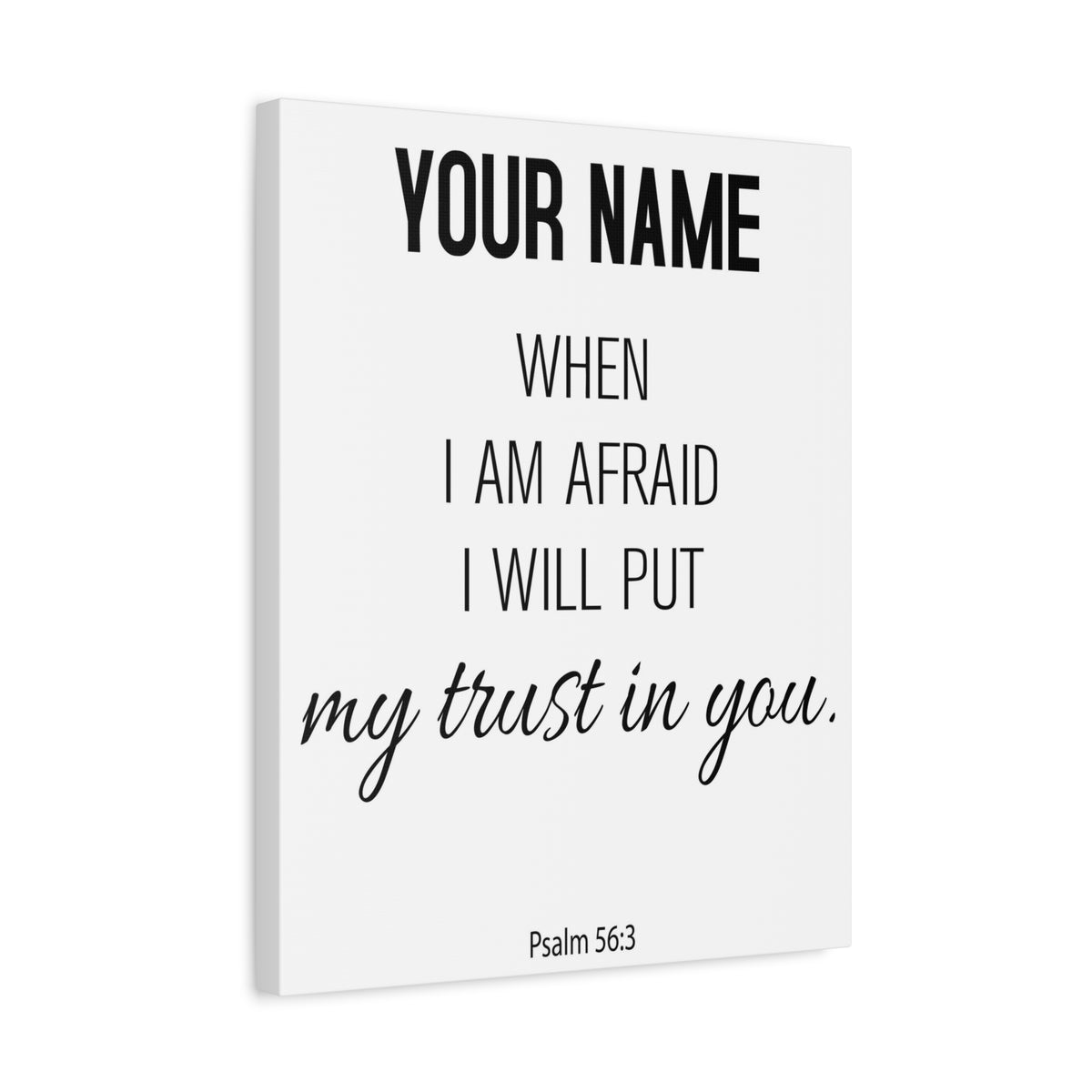 Personalized Psalm 56:3 I Will Put My Trust in You-Express Your Love Gifts