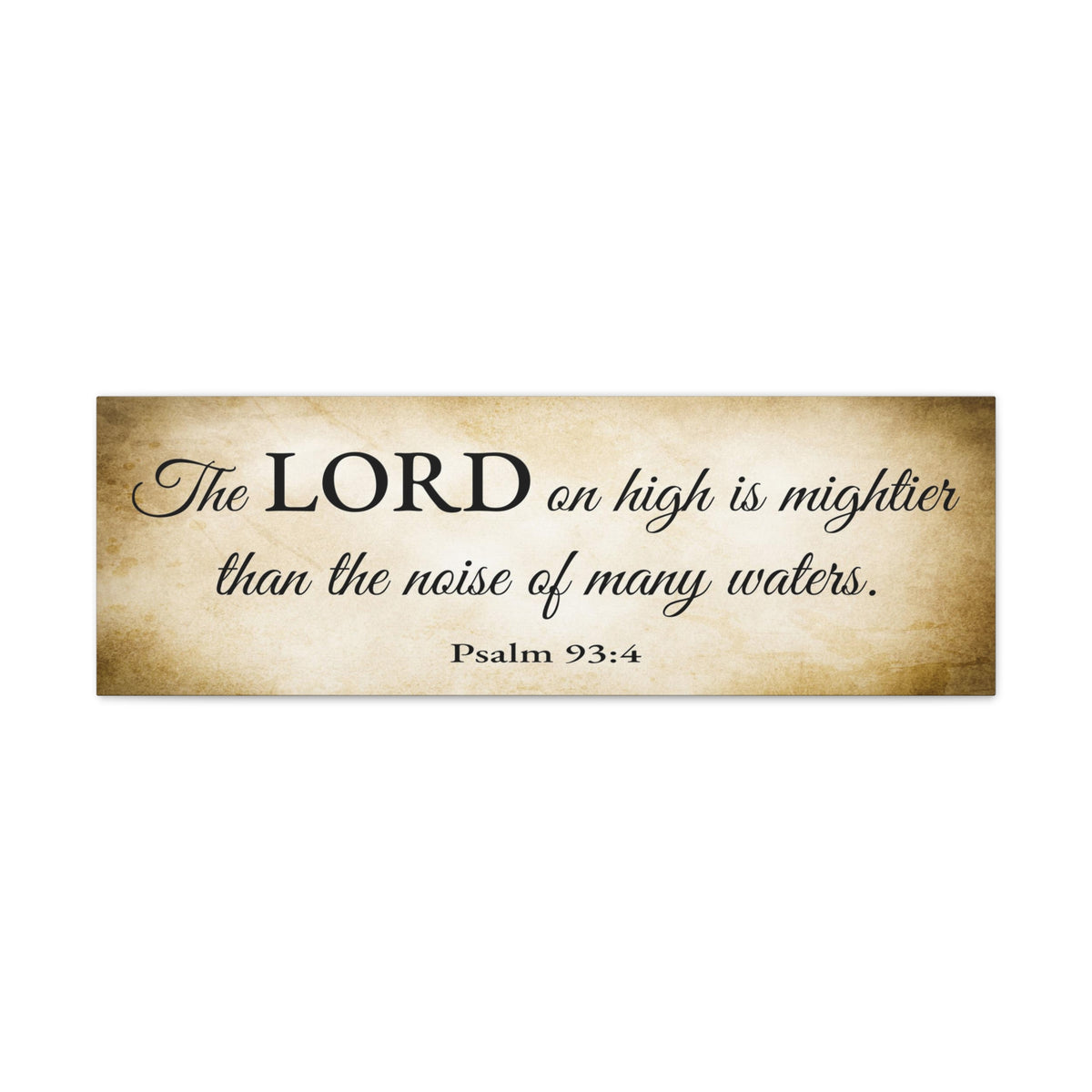 Scripture Walls Psalm 93:4 Gold Bible Verse Canvas Christian Wall Art Ready to Hang Unframed-Express Your Love Gifts