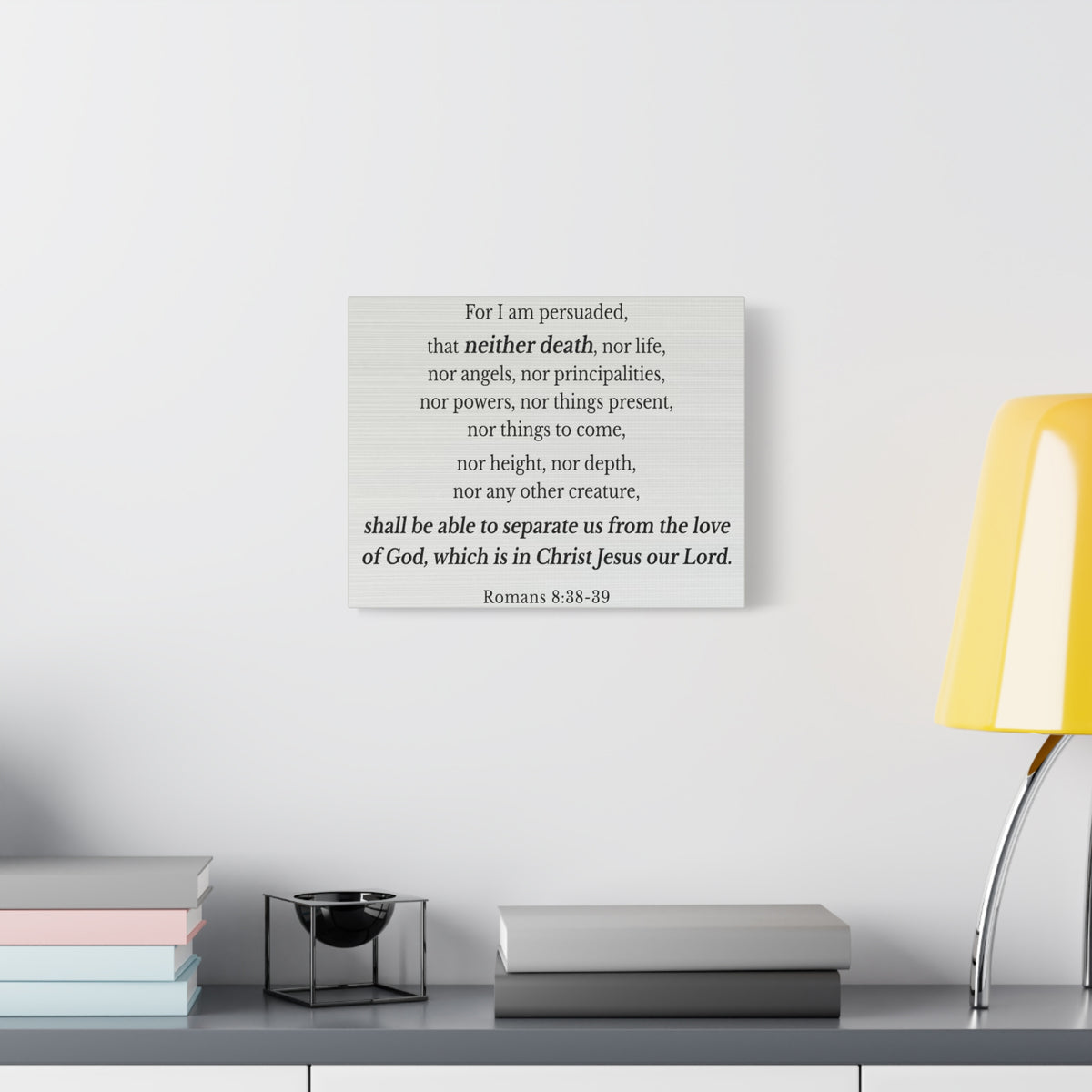Scripture Walls Romans 8:38-39 Nothing Can Separate Us Bible Verse Canvas Christian Wall Art Ready to Hang Unframed-Express Your Love Gifts