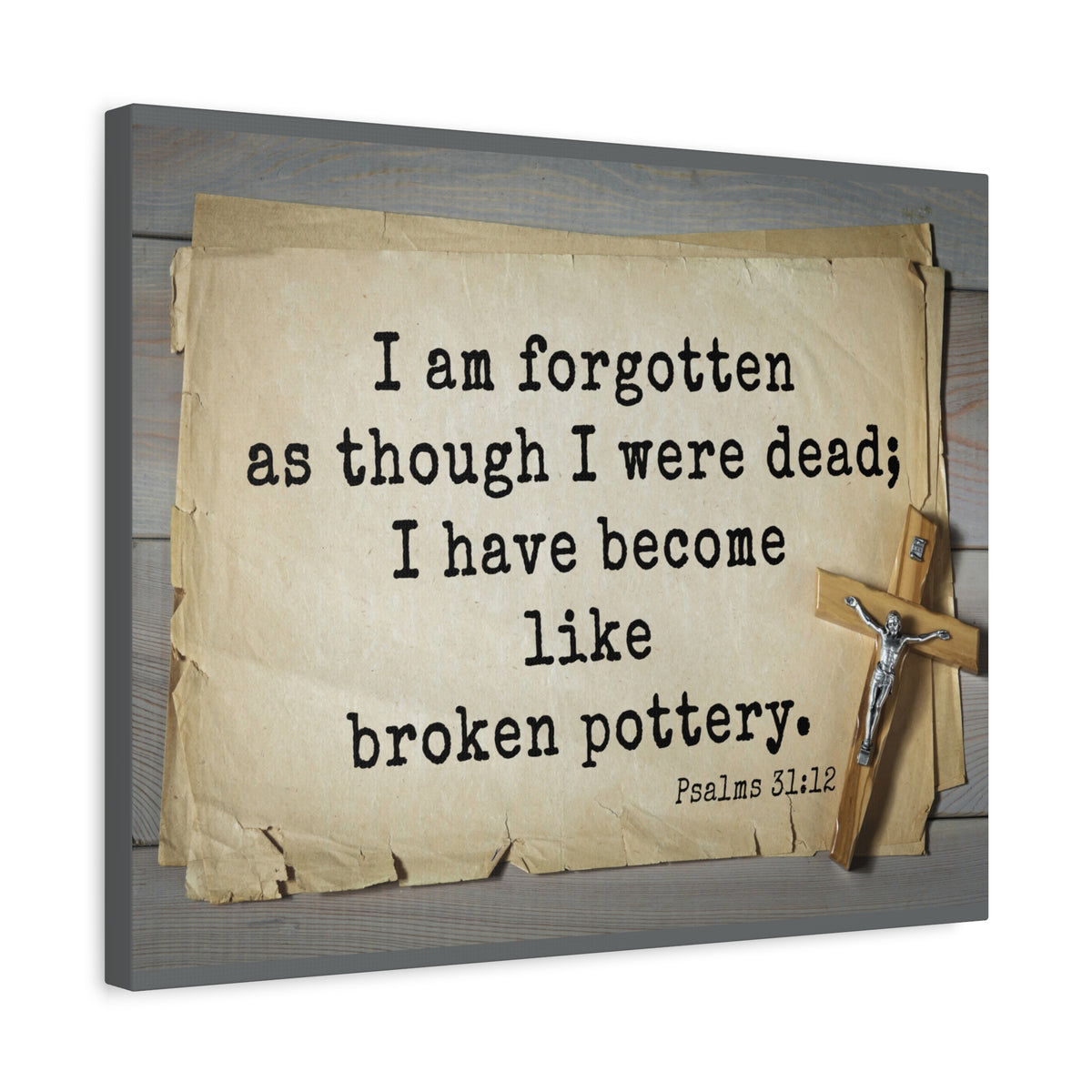 Scripture Walls I Have Become Psalm 31:12 Bible Verse Canvas Christian Wall Art Ready to Hang-Express Your Love Gifts