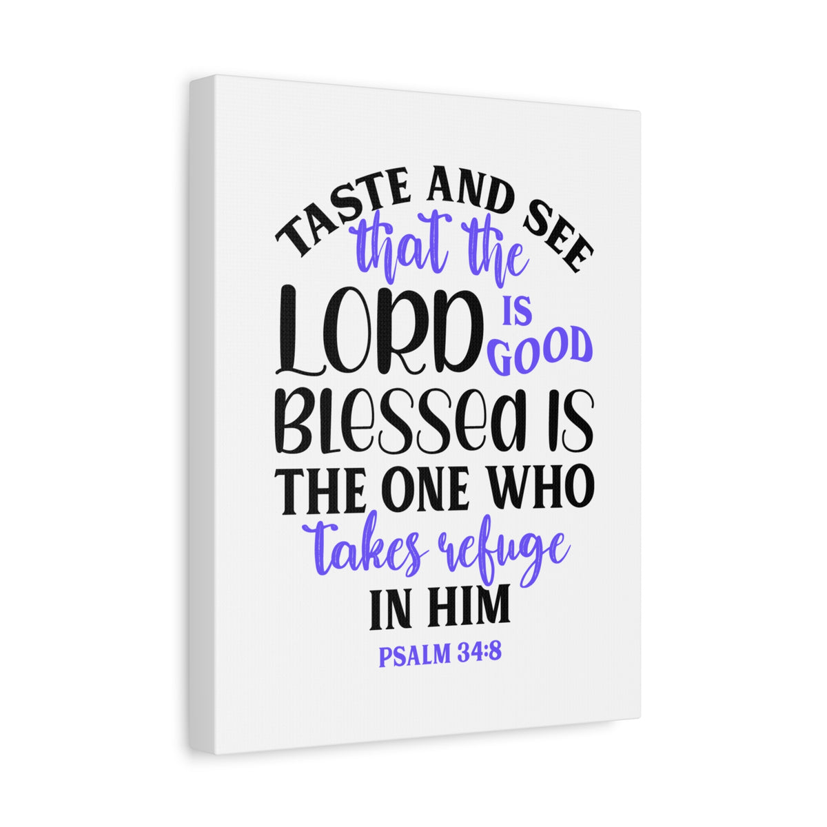 Scripture Canvas Blessed Is The One Psalm 34:8 Christian Wall Art Bible Verse Print Ready to Hang-Express Your Love Gifts