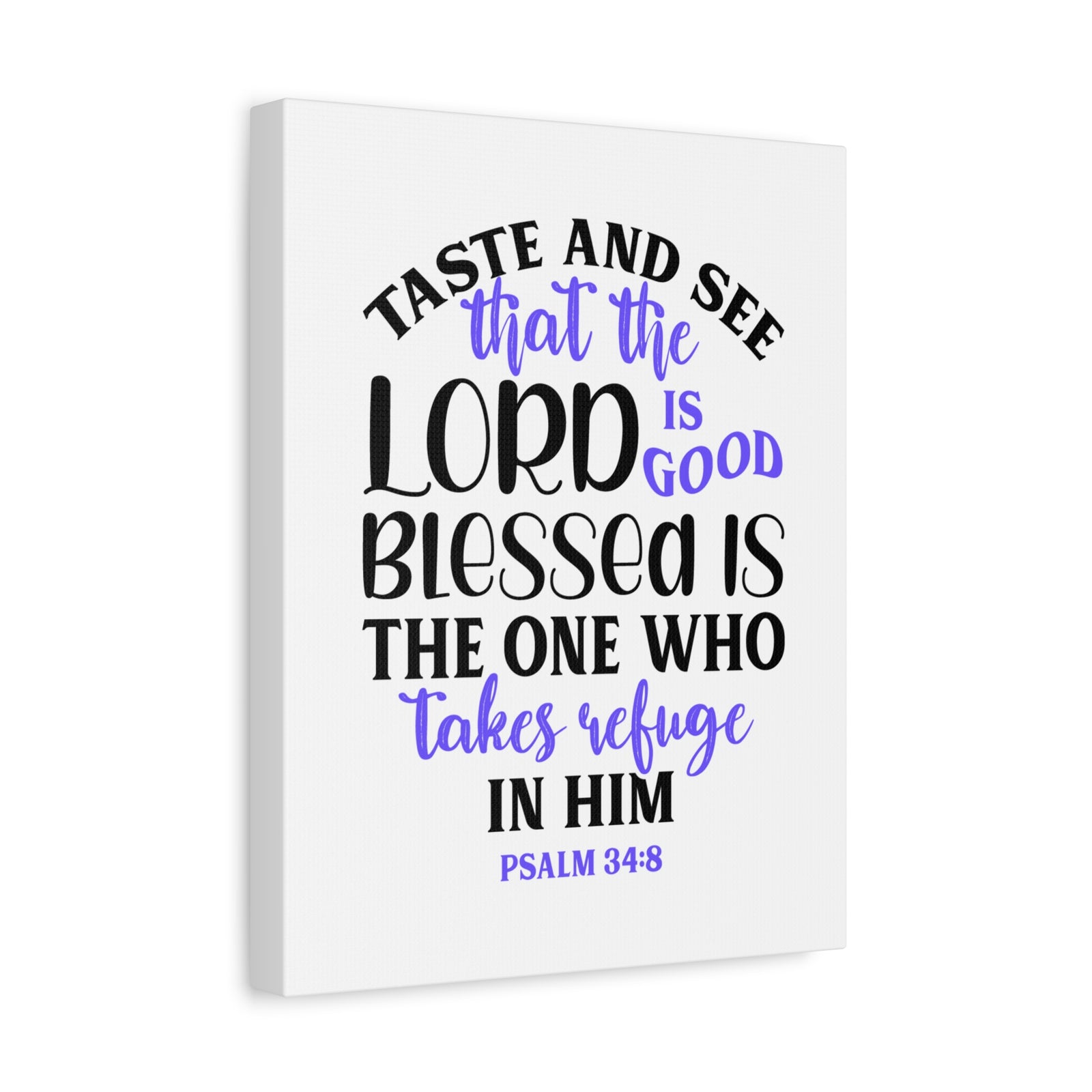 Scripture Canvas Blessed Is The One Psalm 34:8 Christian Wall Art Bible Verse Print Ready to Hang-Express Your Love Gifts