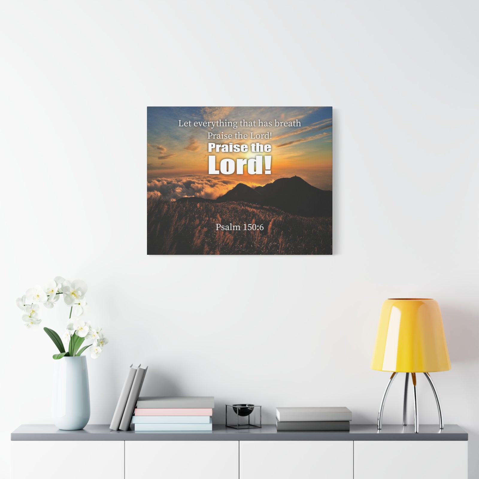 Scripture Canvas Praise The Lord Psalm 150:6 Christian Wall Art Bible Verse Print Ready to Hang-Express Your Love Gifts
