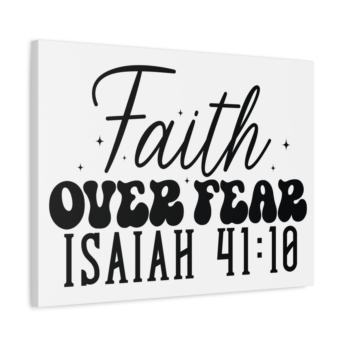 Scripture Walls Isaiah 41:10 Faith Over Fear Bible Verse Canvas Christian Wall Art Ready to Hang Unframed-Express Your Love Gifts