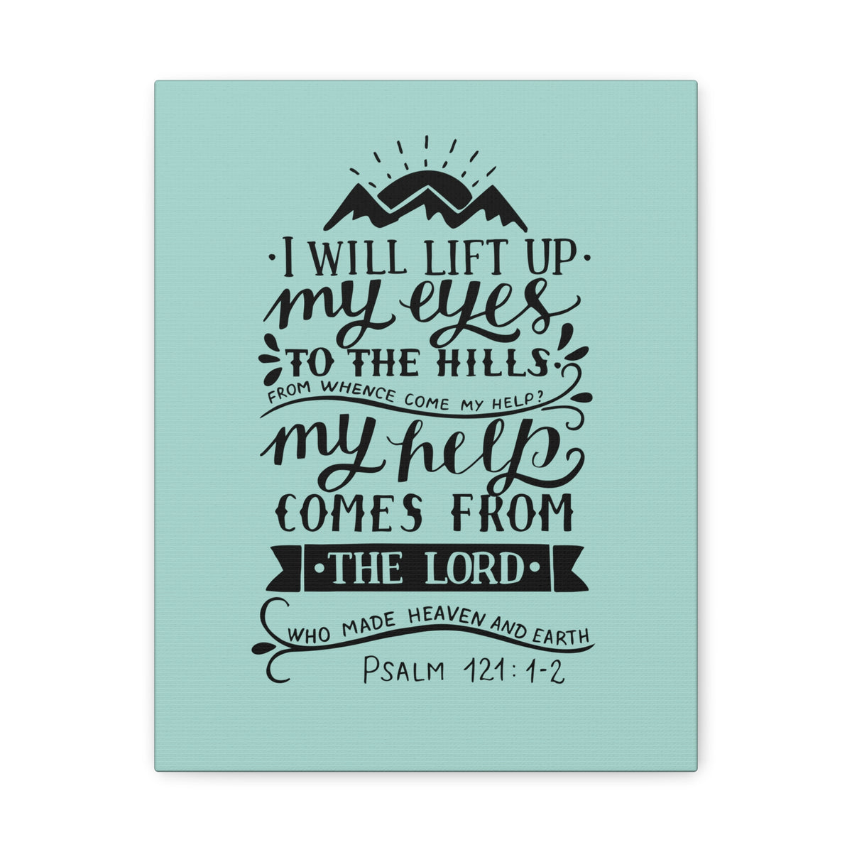 Scripture Canvas Heaven And Earth Psalm 121:1-2 Christian Wall Art Bible Verse Print Ready to Hang-Express Your Love Gifts