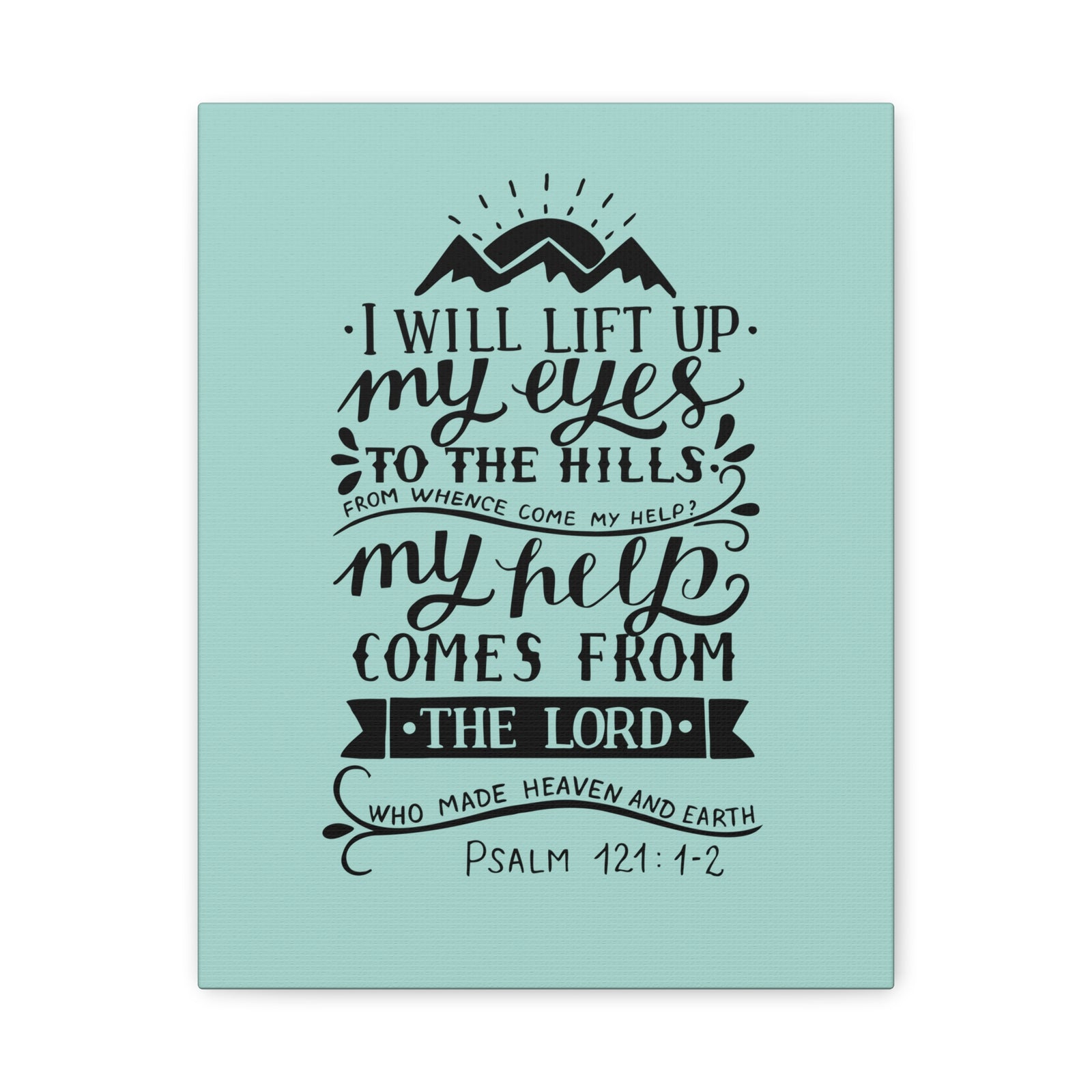Scripture Canvas Heaven And Earth Psalm 121:1-2 Christian Wall Art Bible Verse Print Ready to Hang-Express Your Love Gifts