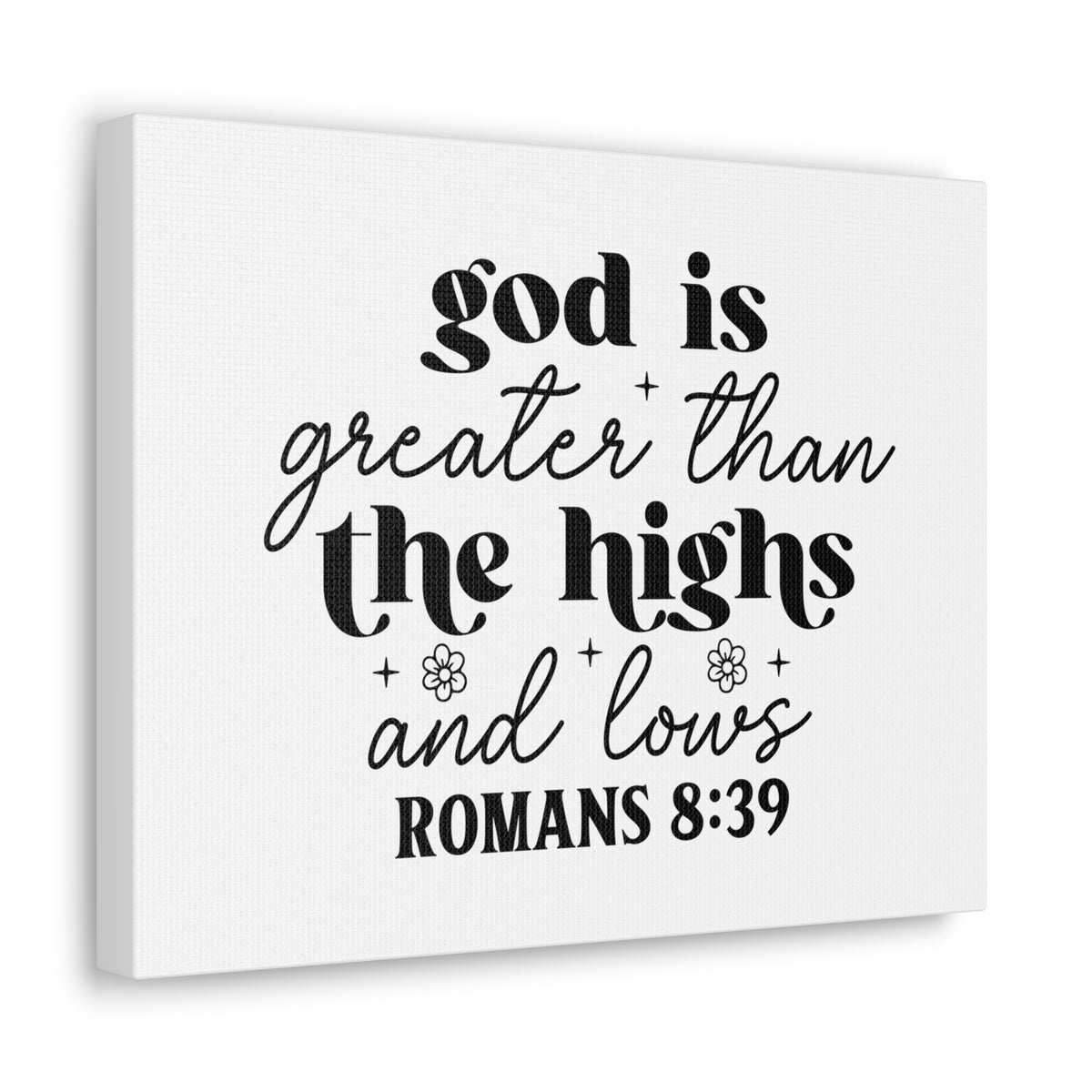 Scripture Walls Romans 8:39 God is Greater Bible Verse Canvas Christian Wall Art Ready to Hang Unframed-Express Your Love Gifts