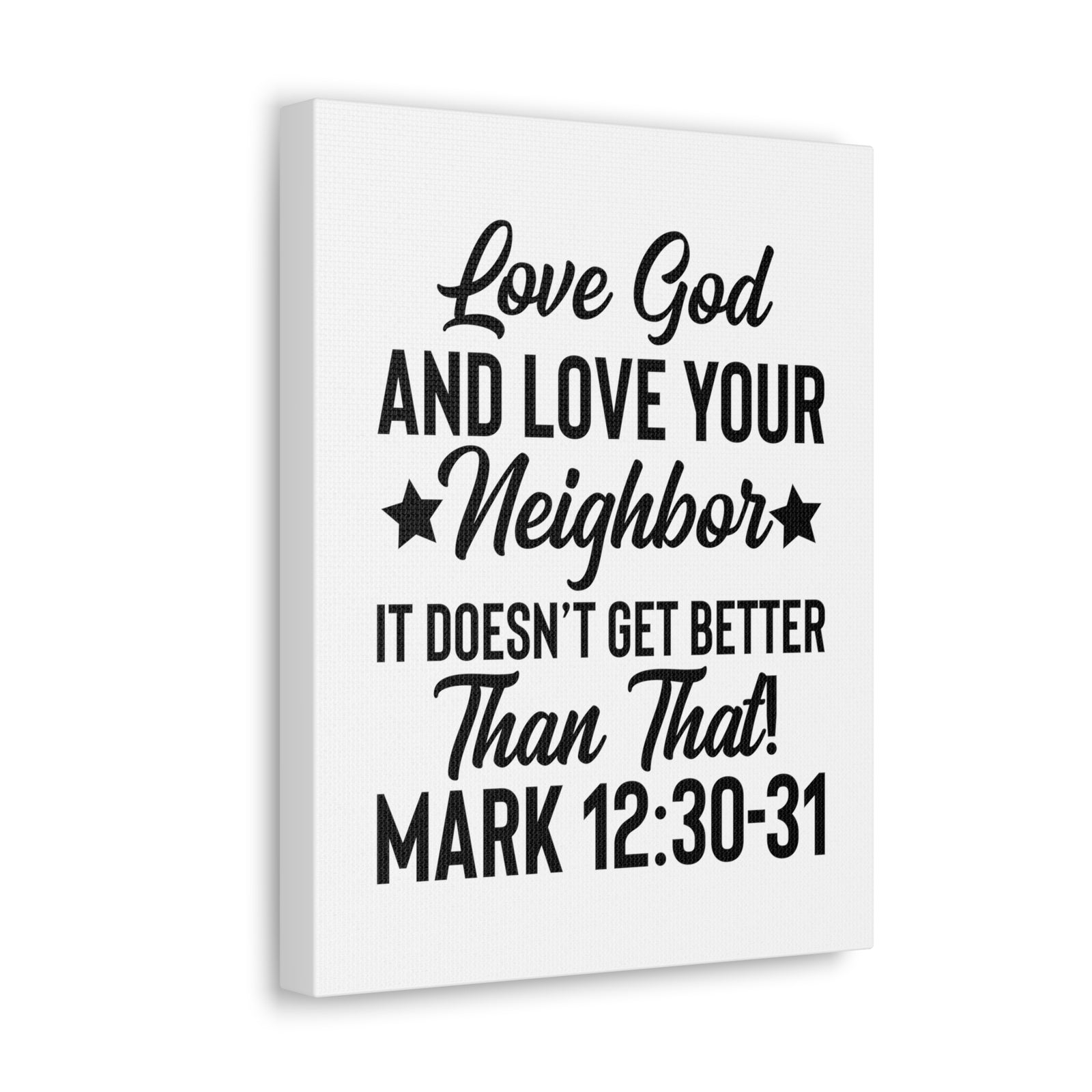 Scripture Walls Mark 12:30-31 Love God Bible Verse Canvas Christian Wall Art Ready to Hang Unframed-Express Your Love Gifts