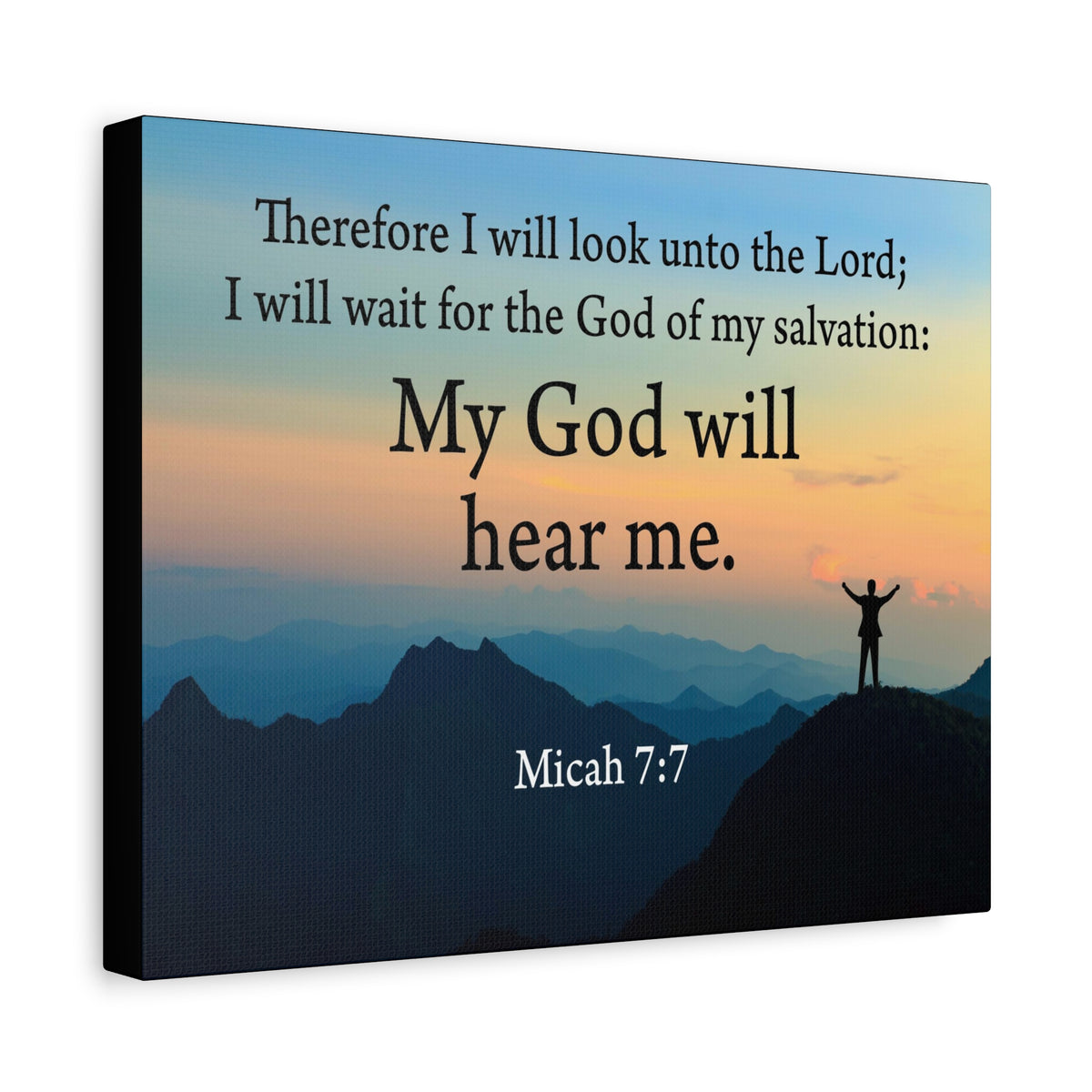 Scripture Walls My God Will Hear Me Micah 7:7 Bible Verse Canvas Christian Wall Art Ready to Hang-Express Your Love Gifts