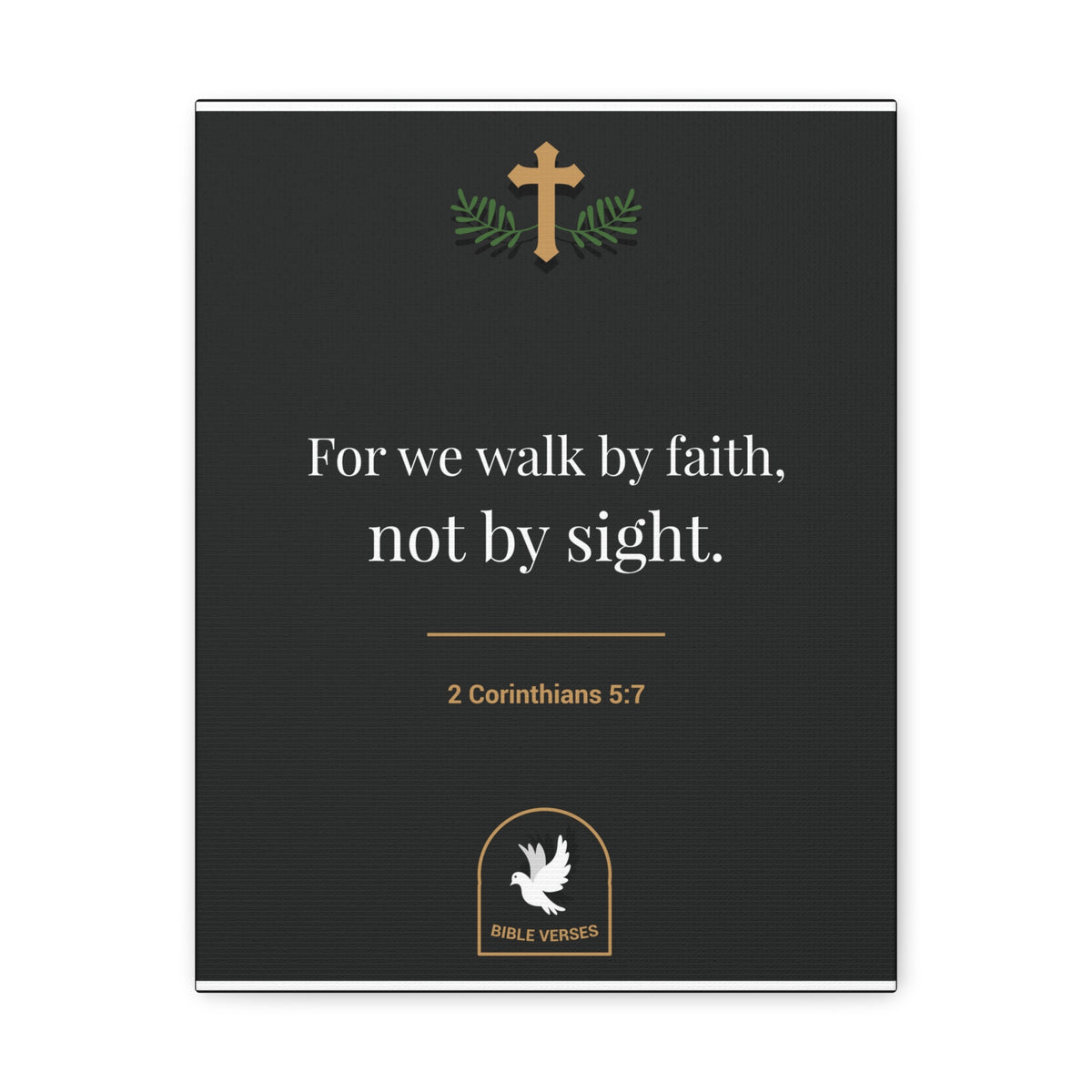 Scripture Walls For We Walk By Faith 2 Corinthians 5:7 Bible Verse Canvas Christian Wall Art Ready To Hang-Express Your Love Gifts