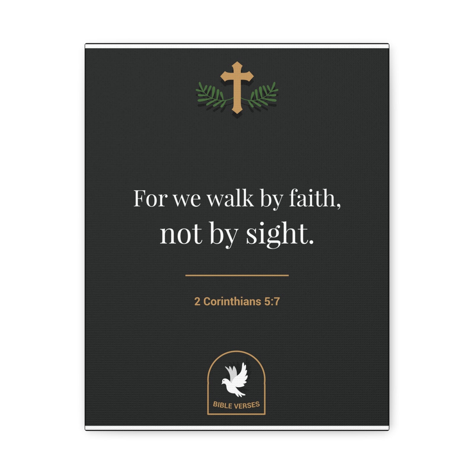 Scripture Walls For We Walk By Faith 2 Corinthians 5:7 Bible Verse Canvas Christian Wall Art Ready To Hang-Express Your Love Gifts