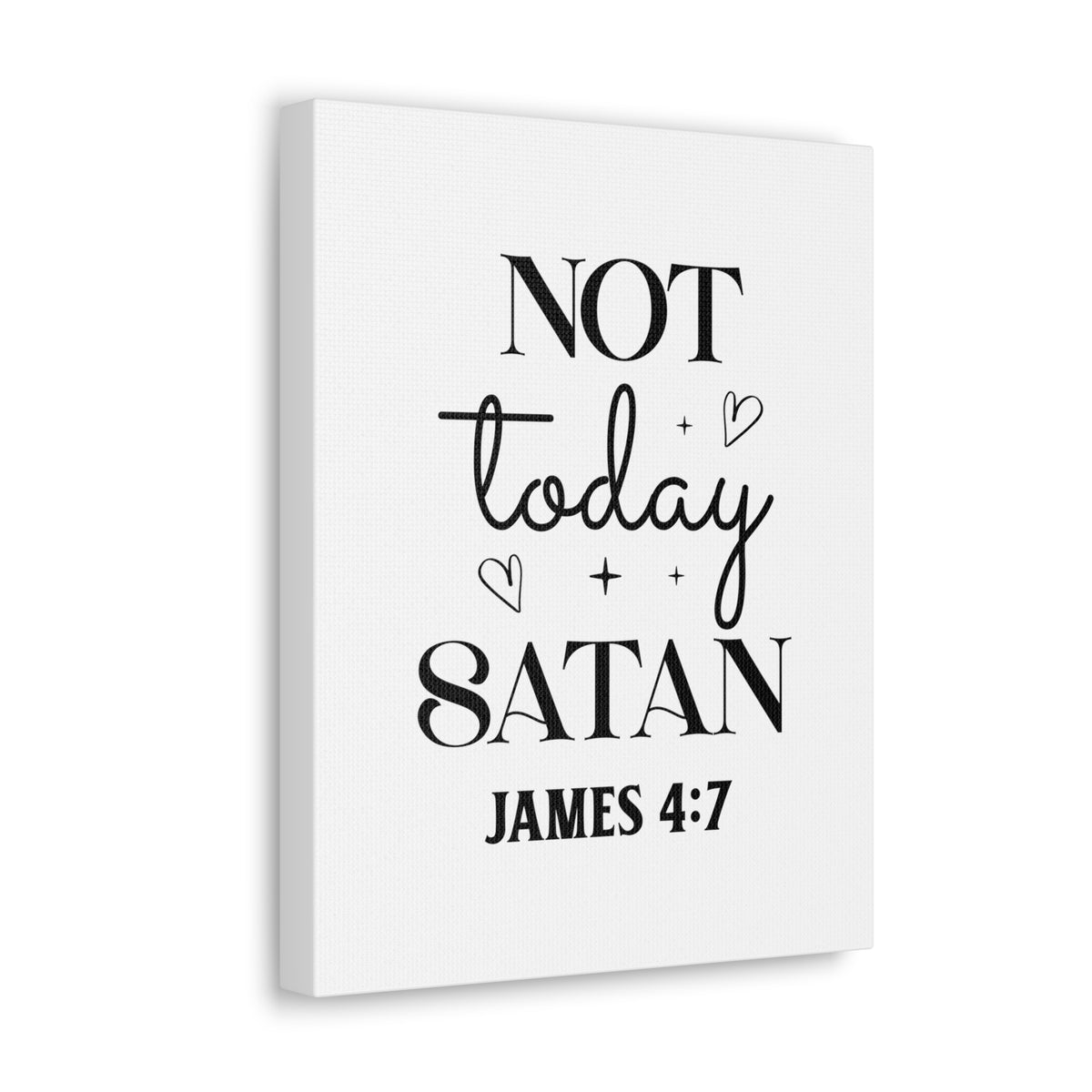 Scripture Walls James 4:7 Not Today Satan Bible Verse Canvas Christian Wall Art Ready to Hang Unframed-Express Your Love Gifts