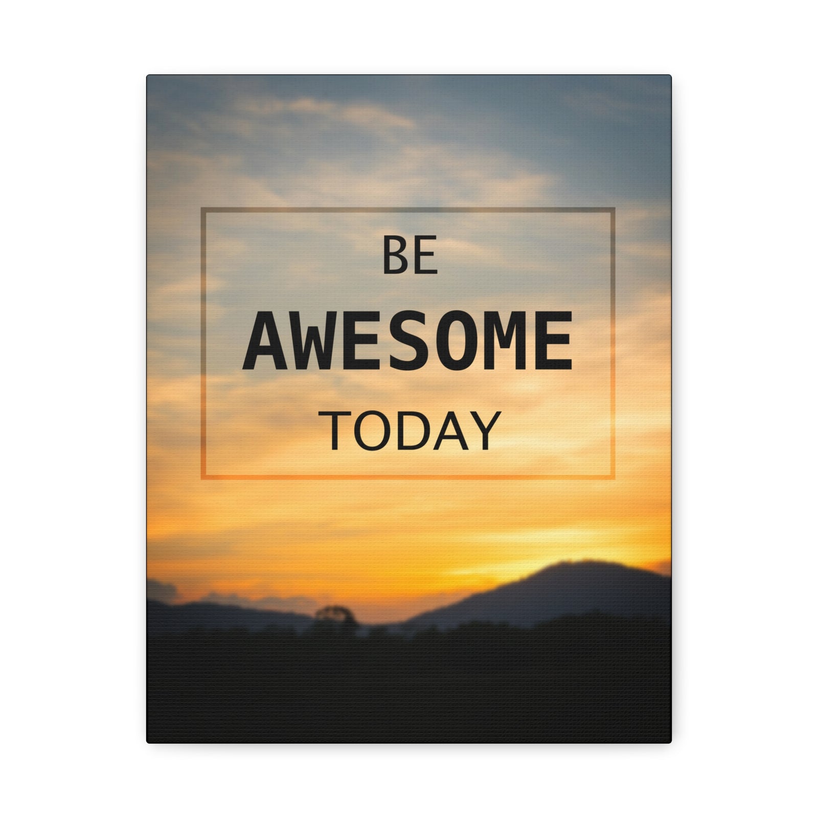 Inspirational Quote Canvas Be Awesome Today Motivational Print Ready to Hang Artwork-Express Your Love Gifts