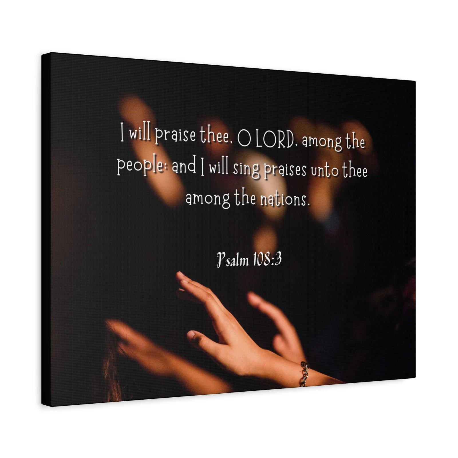 Scripture Canvas Sing Praises Psalm 108:3 Christian Wall Art Bible Verse Print Ready to Hang-Express Your Love Gifts