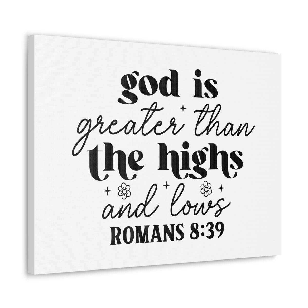 Scripture Walls Romans 8:39 God is Greater Bible Verse Canvas Christian Wall Art Ready to Hang Unframed-Express Your Love Gifts