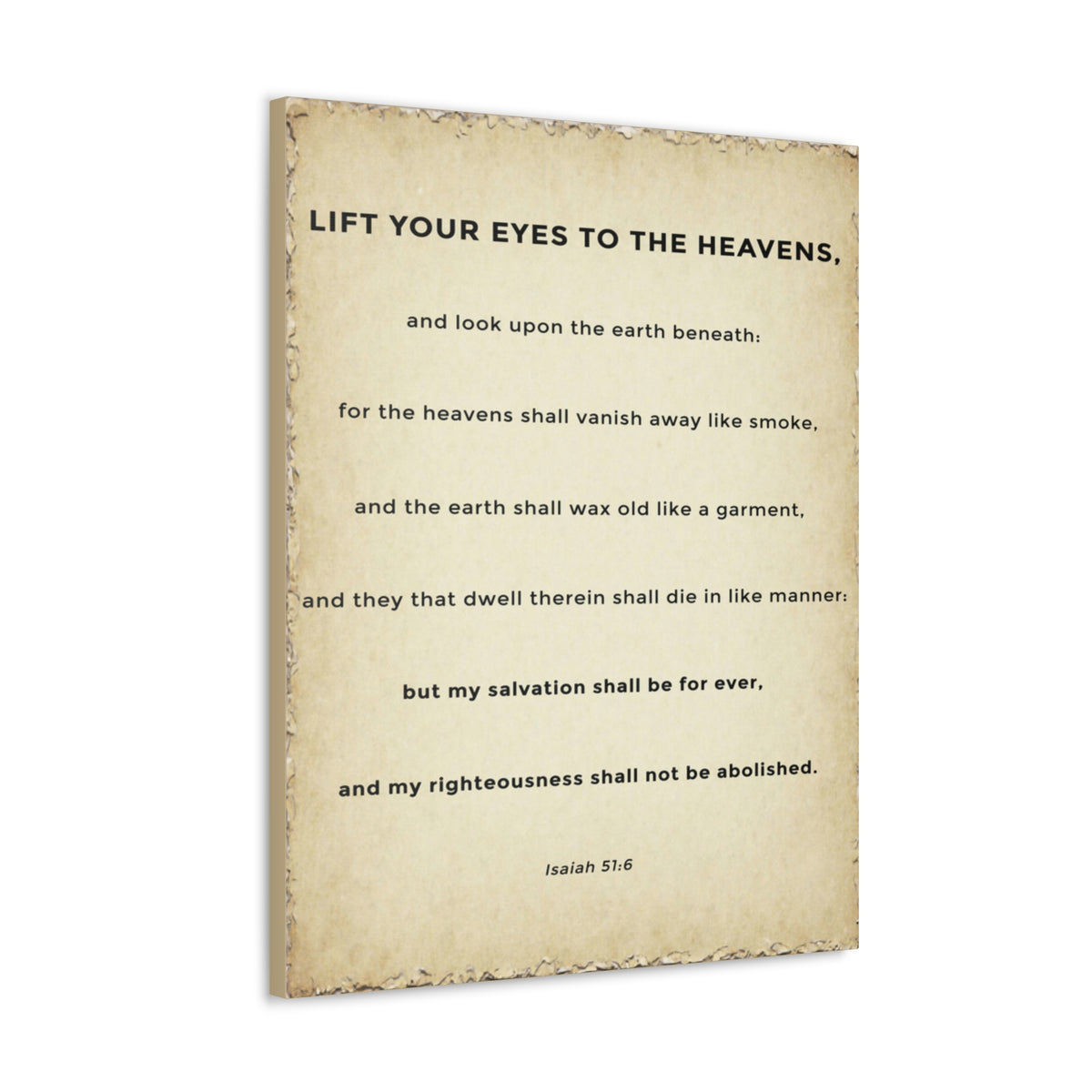 Scripture Walls Isaiah 51:6 Eternal Salvation Bible Verse Canvas Christian Wall Art Ready to Hang Unframed-Express Your Love Gifts