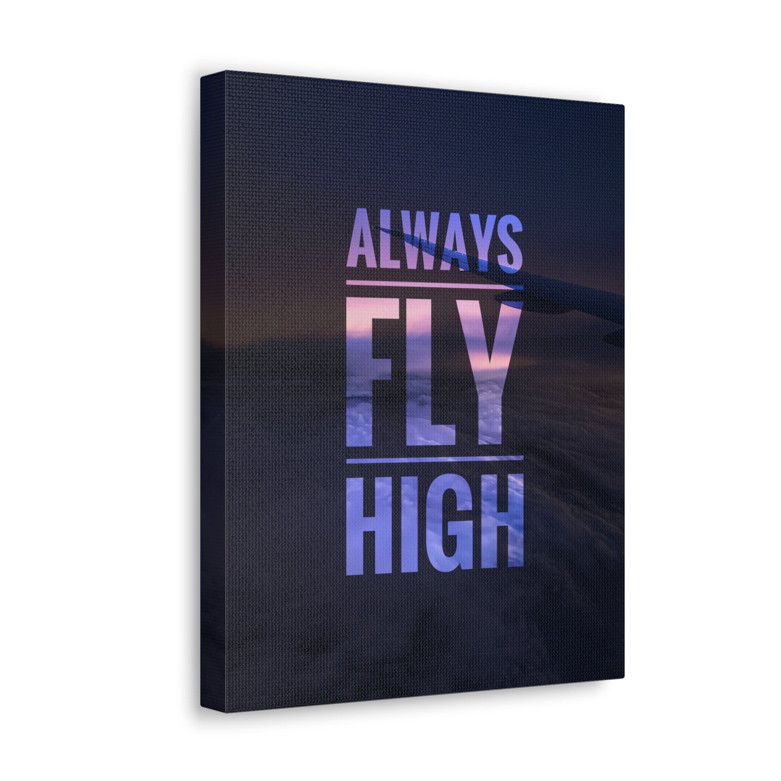 Inspirational Quote Canvas Always Fly High Motivational Print Ready to Hang Artwork-Express Your Love Gifts