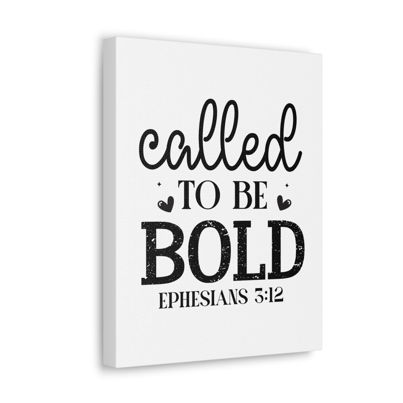 Scripture Walls Ephesians 3:12 Called To Be Bold Bible Verse Canvas Christian Wall Art Ready to Hang Unframed-Express Your Love Gifts